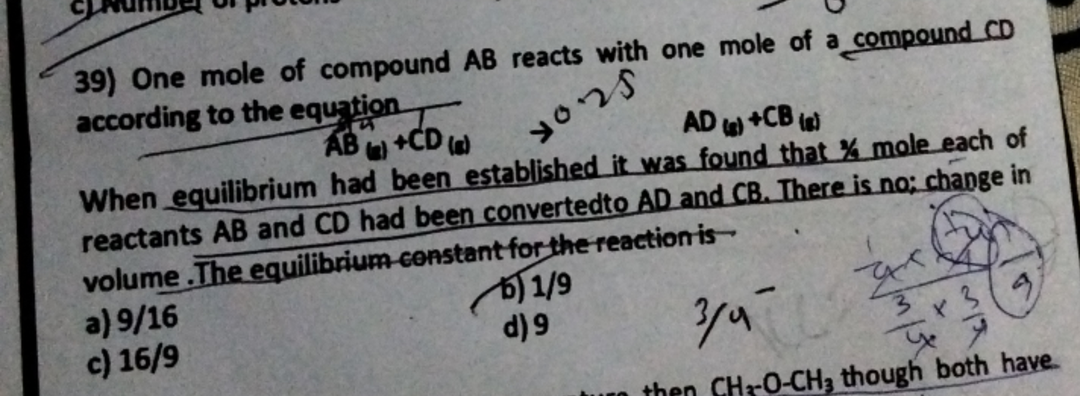 39) One mole of compound AB reacts with one mole of a compound CD acco