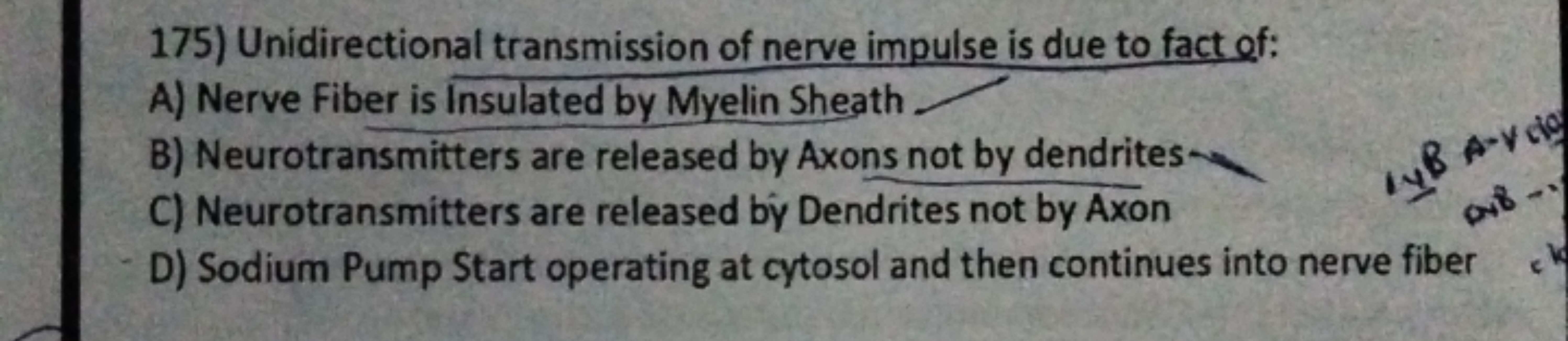 175) Unidirectional transmission of nerve impulse is due to fact of:
A