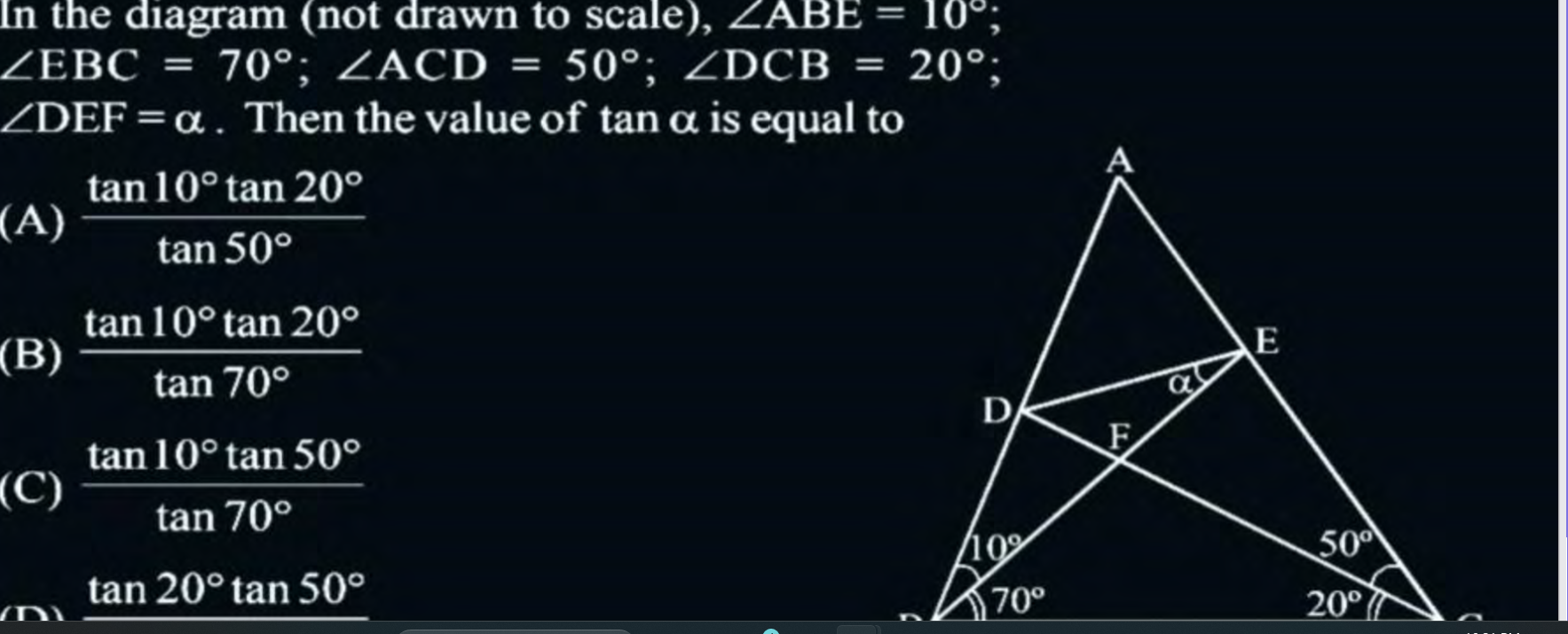 In the diagram (not drawn to scale), ∠ABE=10∘;
∠EBC=70∘;∠ACD=50∘;∠DCB=