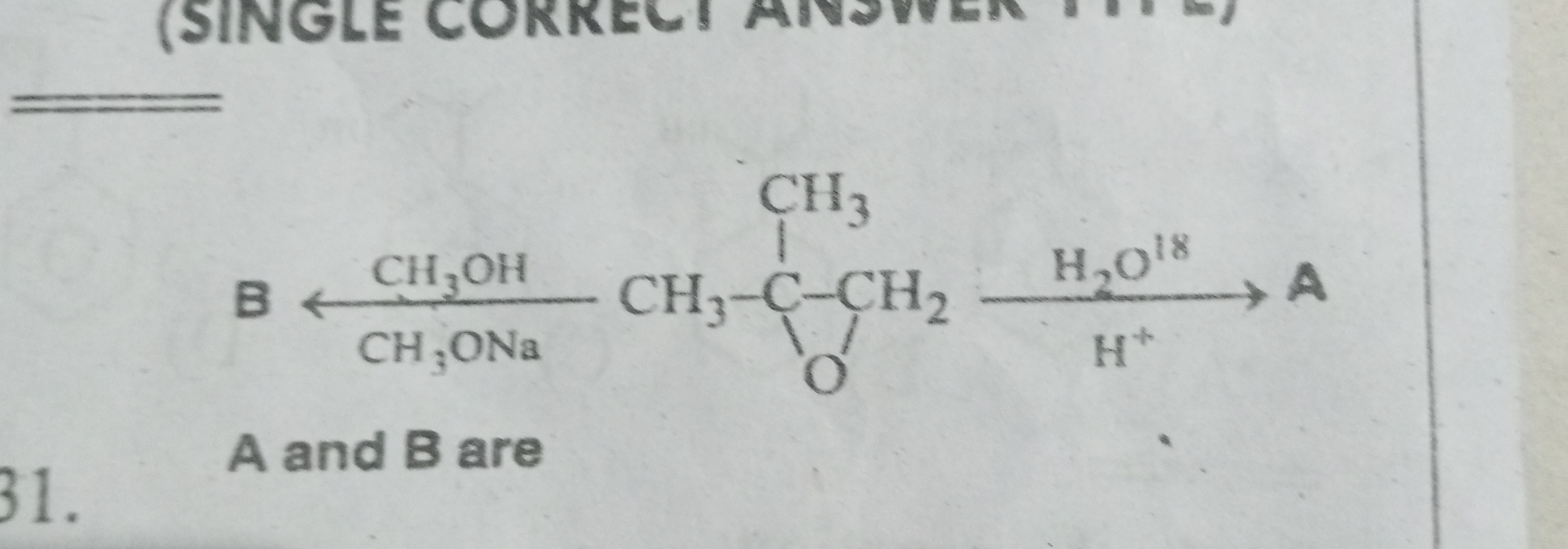 B
CO[N+](=O)[O-]
A and B are
