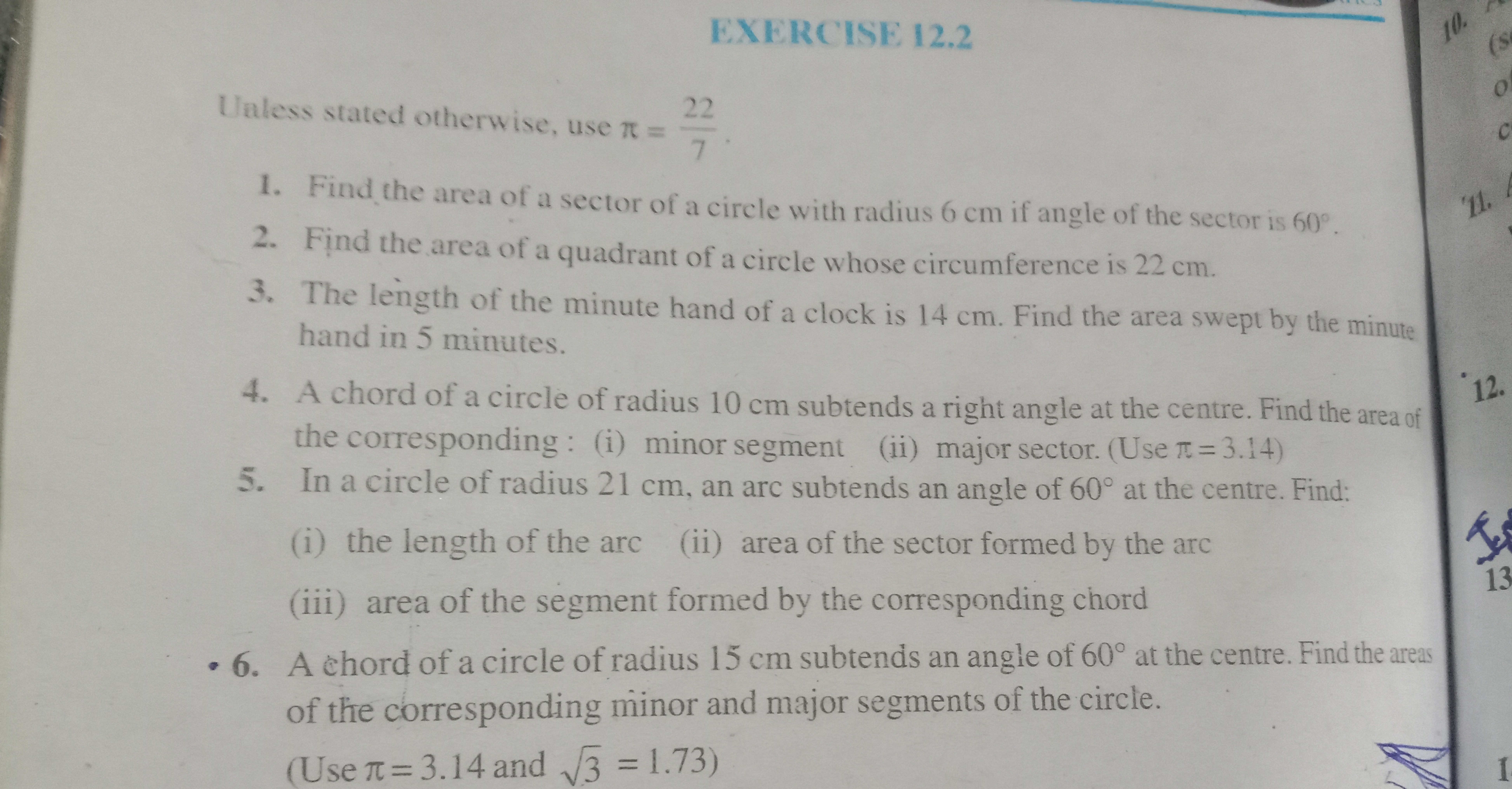 EXERCISE 12.2 Unass stated otherwise, use π=722​.