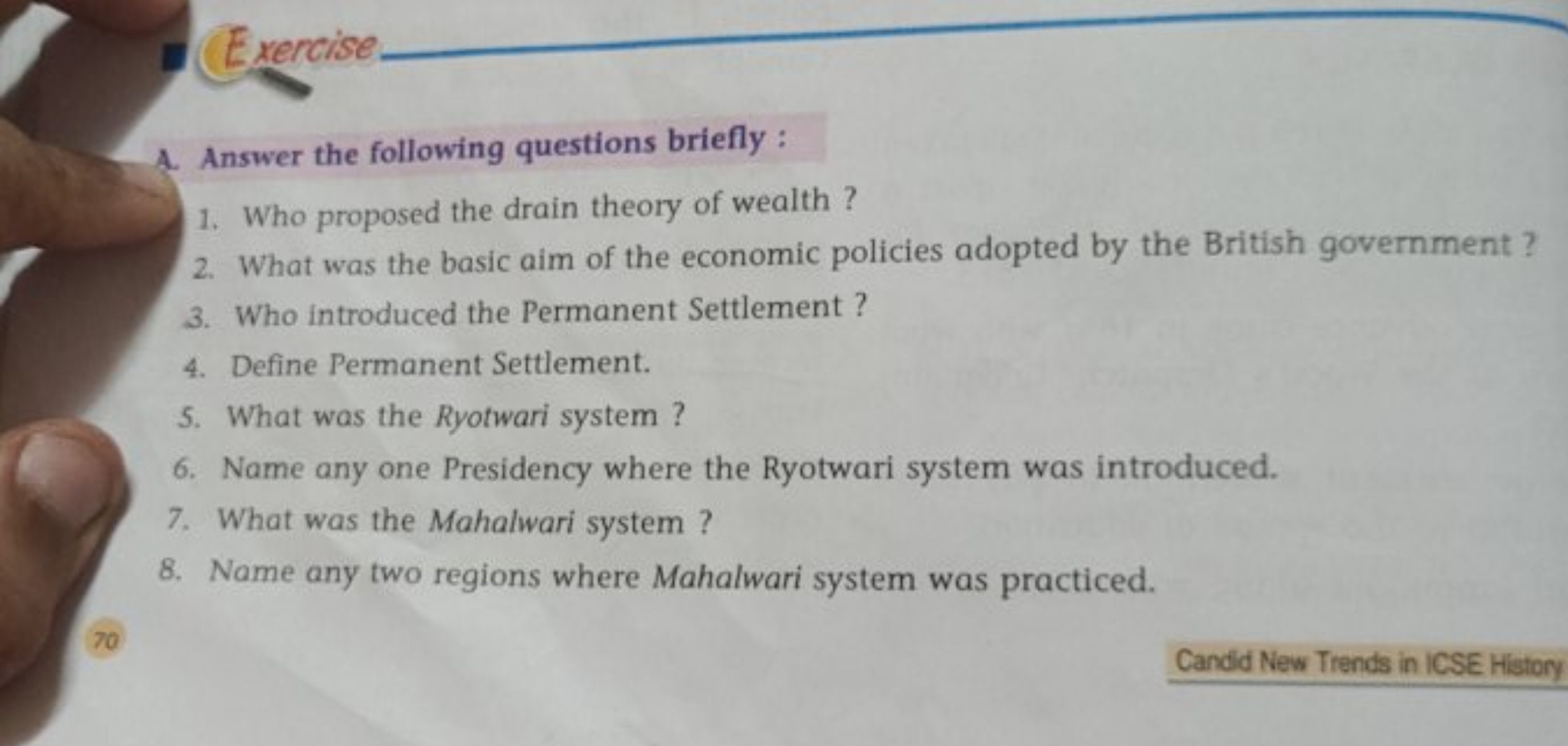 Exercise
A. Answer the following questions briefly :
1. Who proposed t