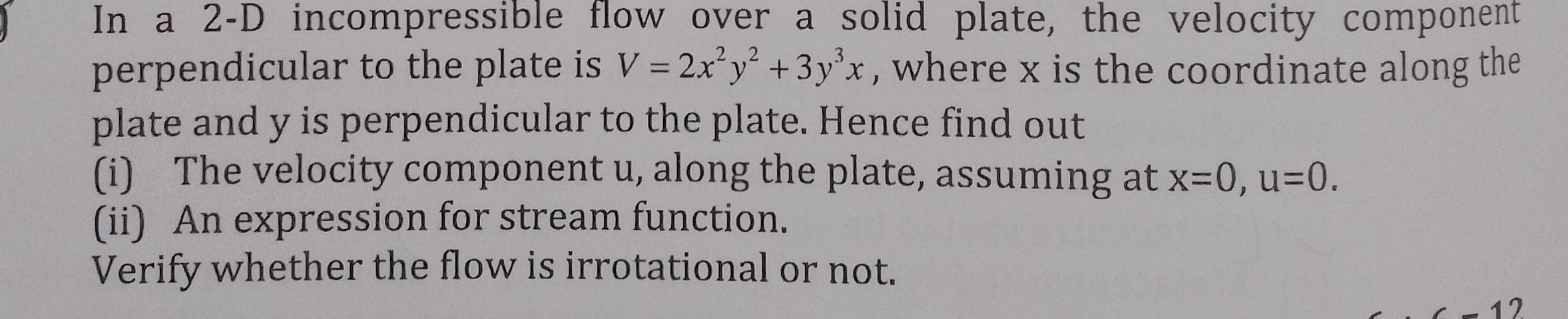 In a 2-D incompressible flow over a solid plate, the velocity componen