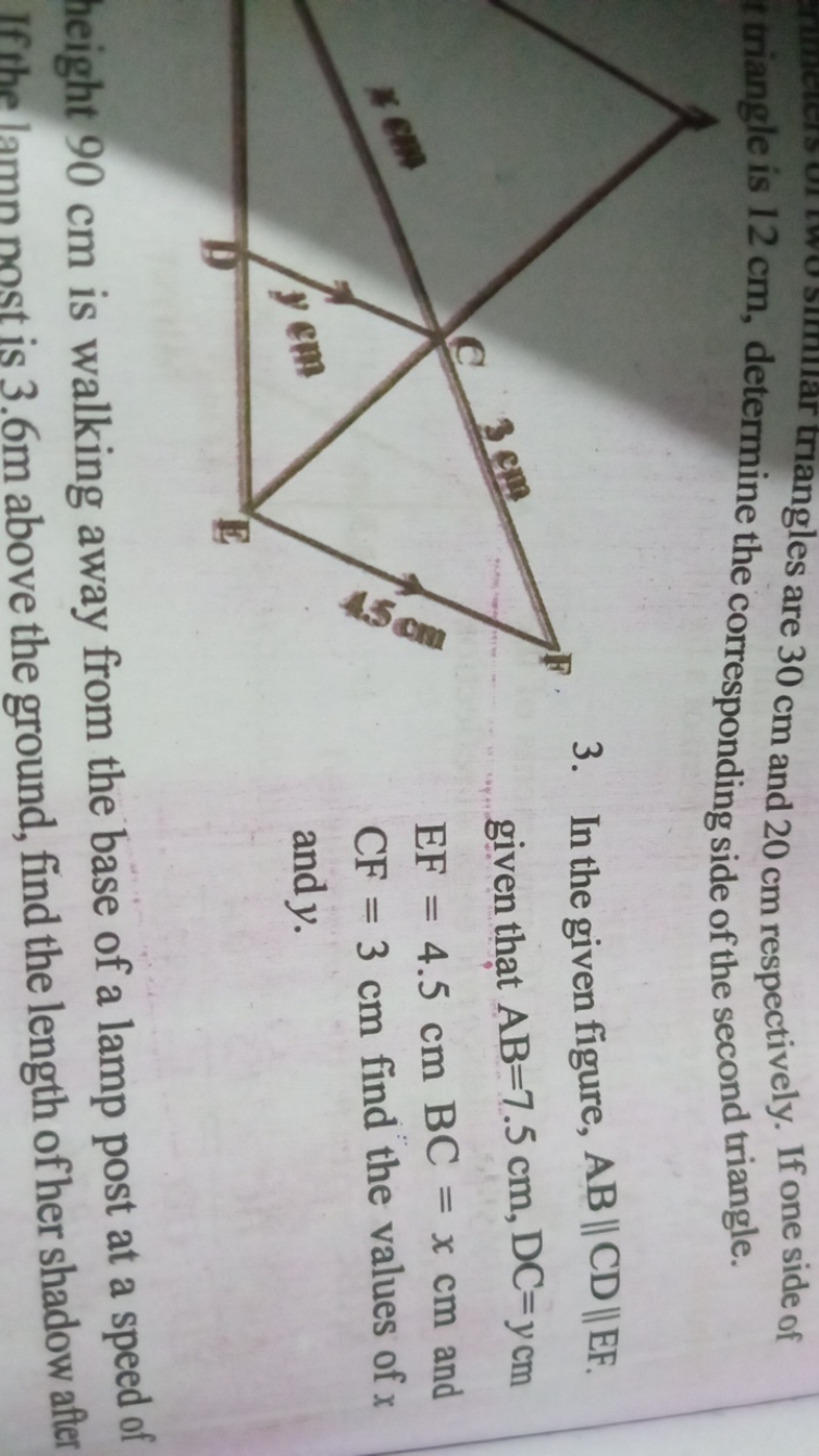 triangles are 30 cm and 20 cm respectively. If one side of triangle is