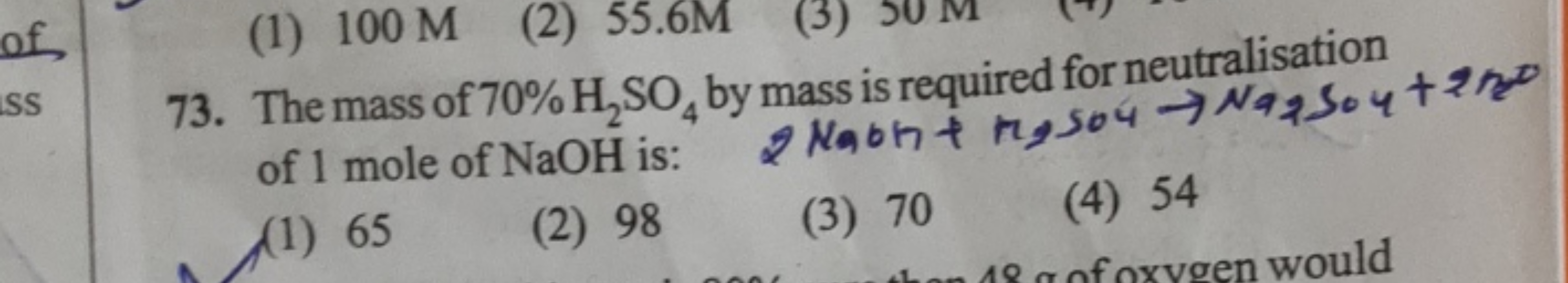 73. The mass of 70%H2​SO4​ by mass is required for neutralisation of 1