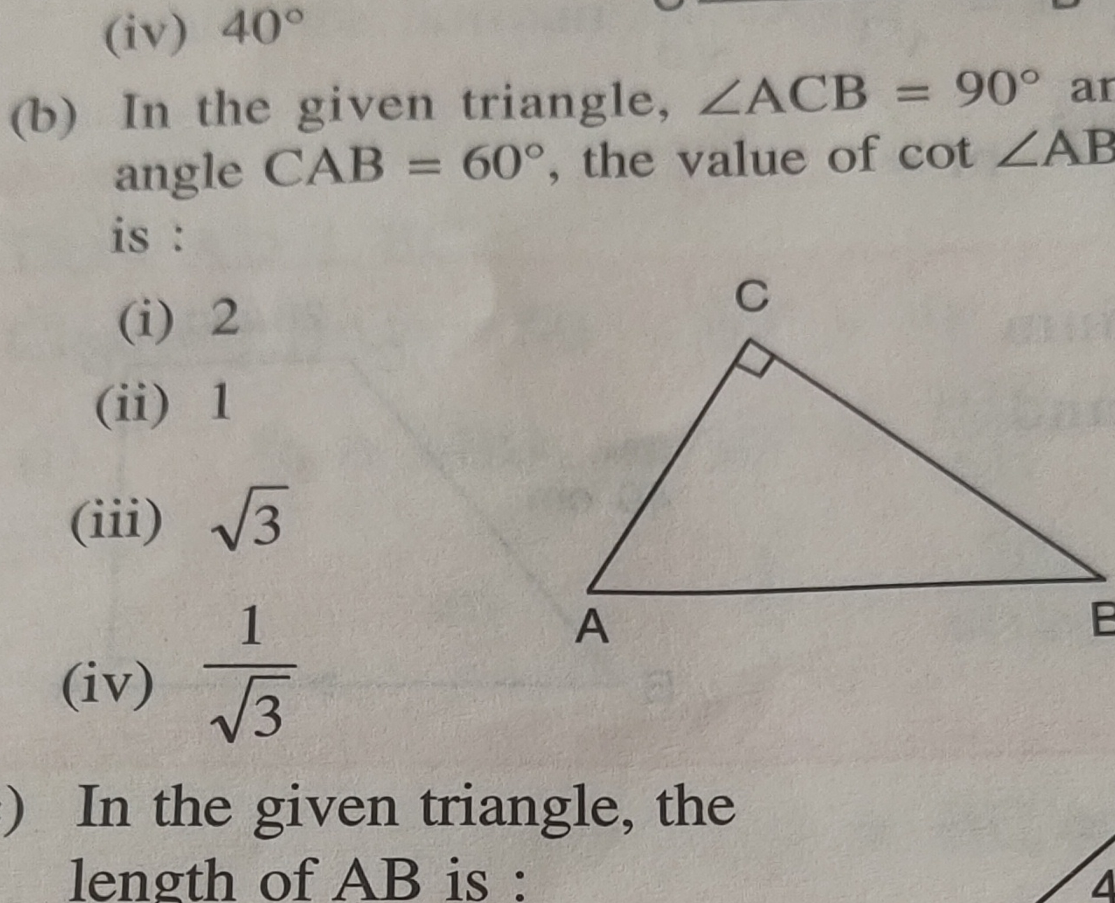  In the given triangle, ∠ACB=90∘ angle CAB=60∘, the value of cot∠AB is
