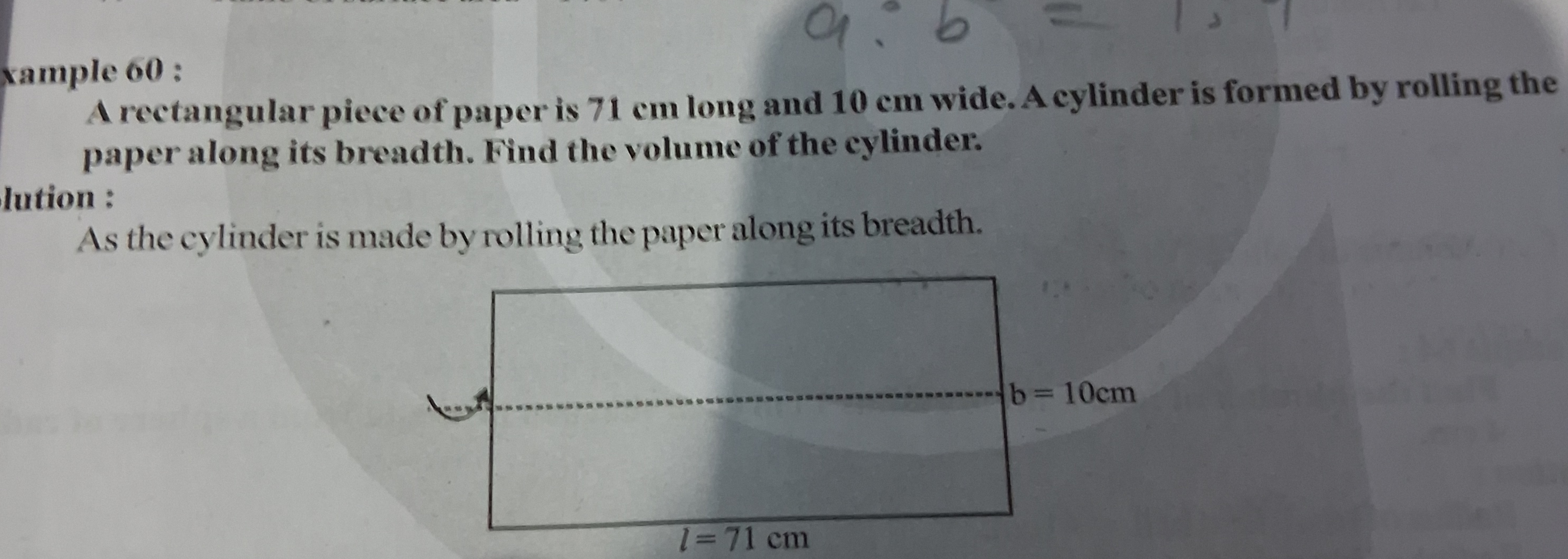 rample 60 :
A rectangular piece of paper is 71 cm long and 10 cm wide.