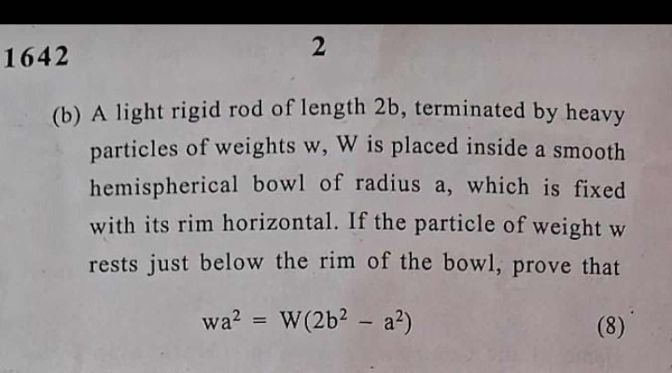 16422(b) A light rigid rod of length 2b, terminated by heavy particles
