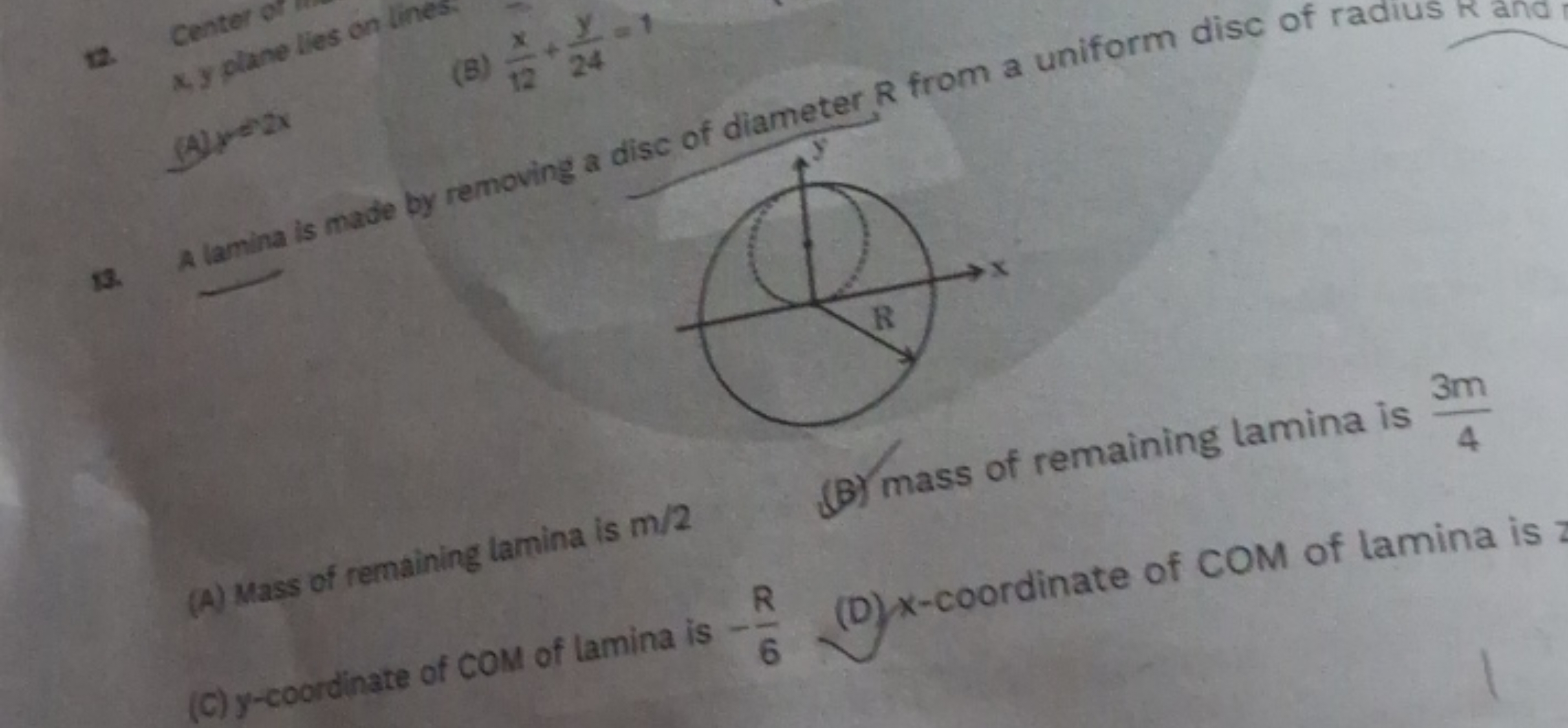 x,y plane lies on lines.
(B) 12x​+24y​=1
(A) y=2x
13. A lamina is made