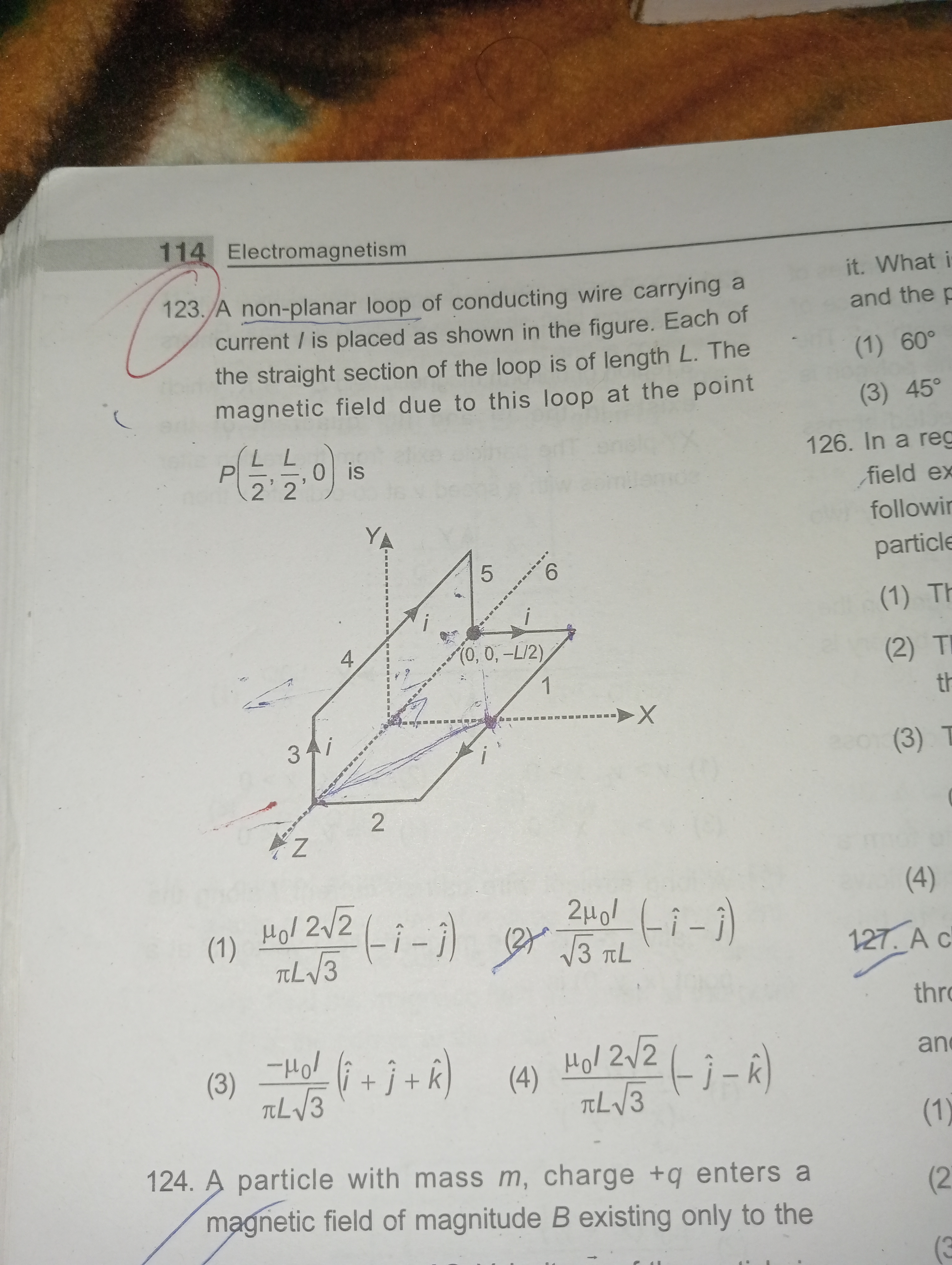 114 Electromagnetism 123. A non-planar loop of conducting wire carryin