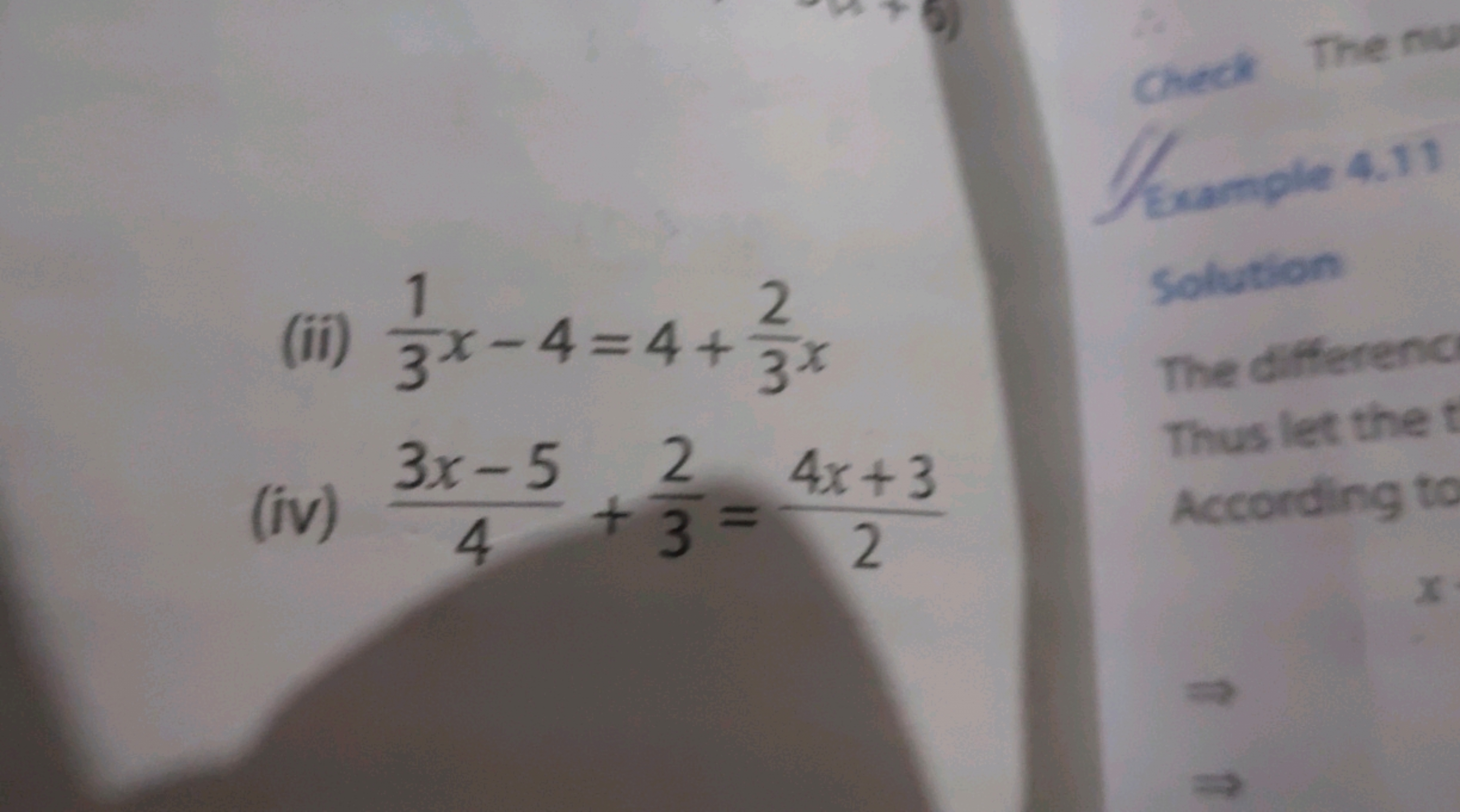 (ii) 31​x−4=4+32​x
(iv) 43x−5​+32​=24x+3​