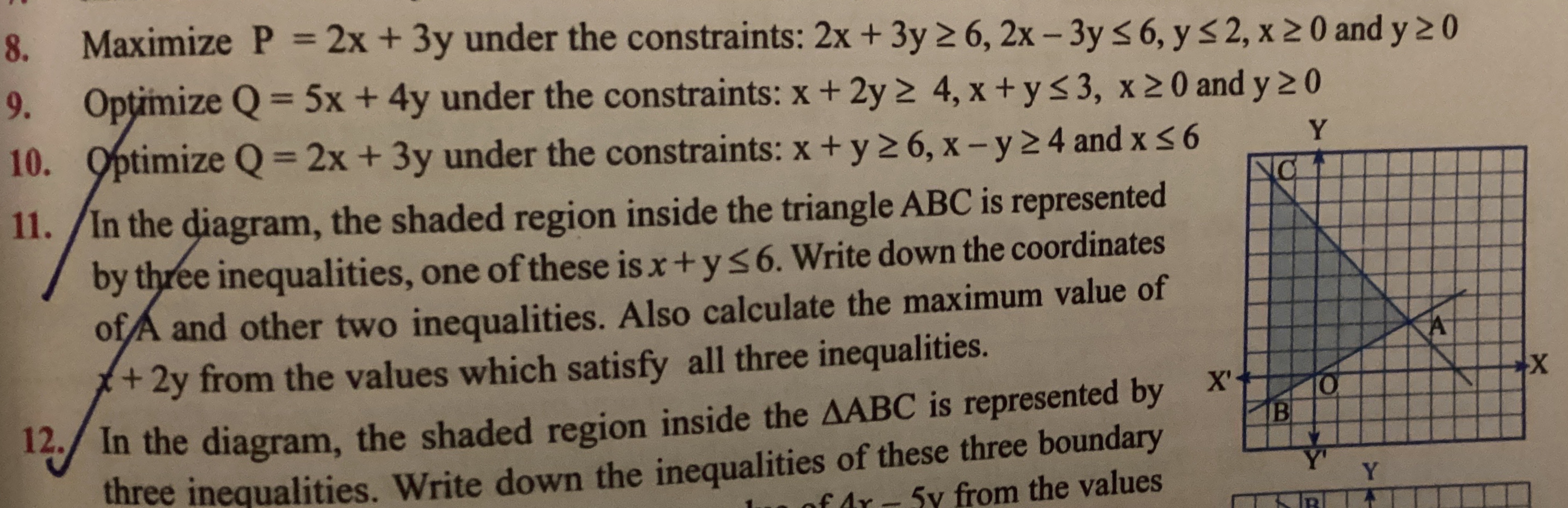 8. Maximize P=2x+3y under the constraints: 2x+3y≥6,2x−3y≤6,y≤2,x≥0 and