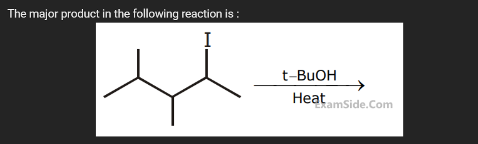 The major product in the following reaction is :
[3H]C(C)C(C)C(C)C
