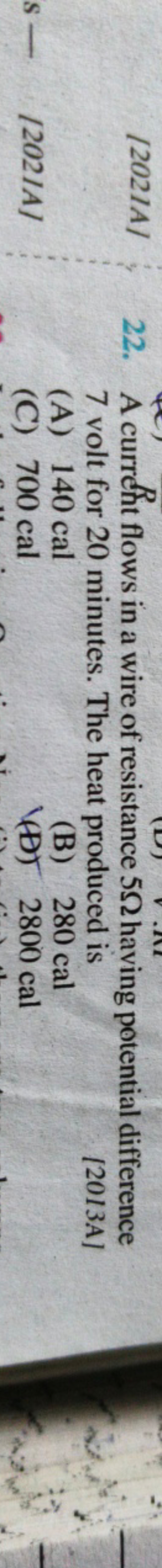 [2021A]
22. A curreht flows in a wire of resistance 5Ω having potentia