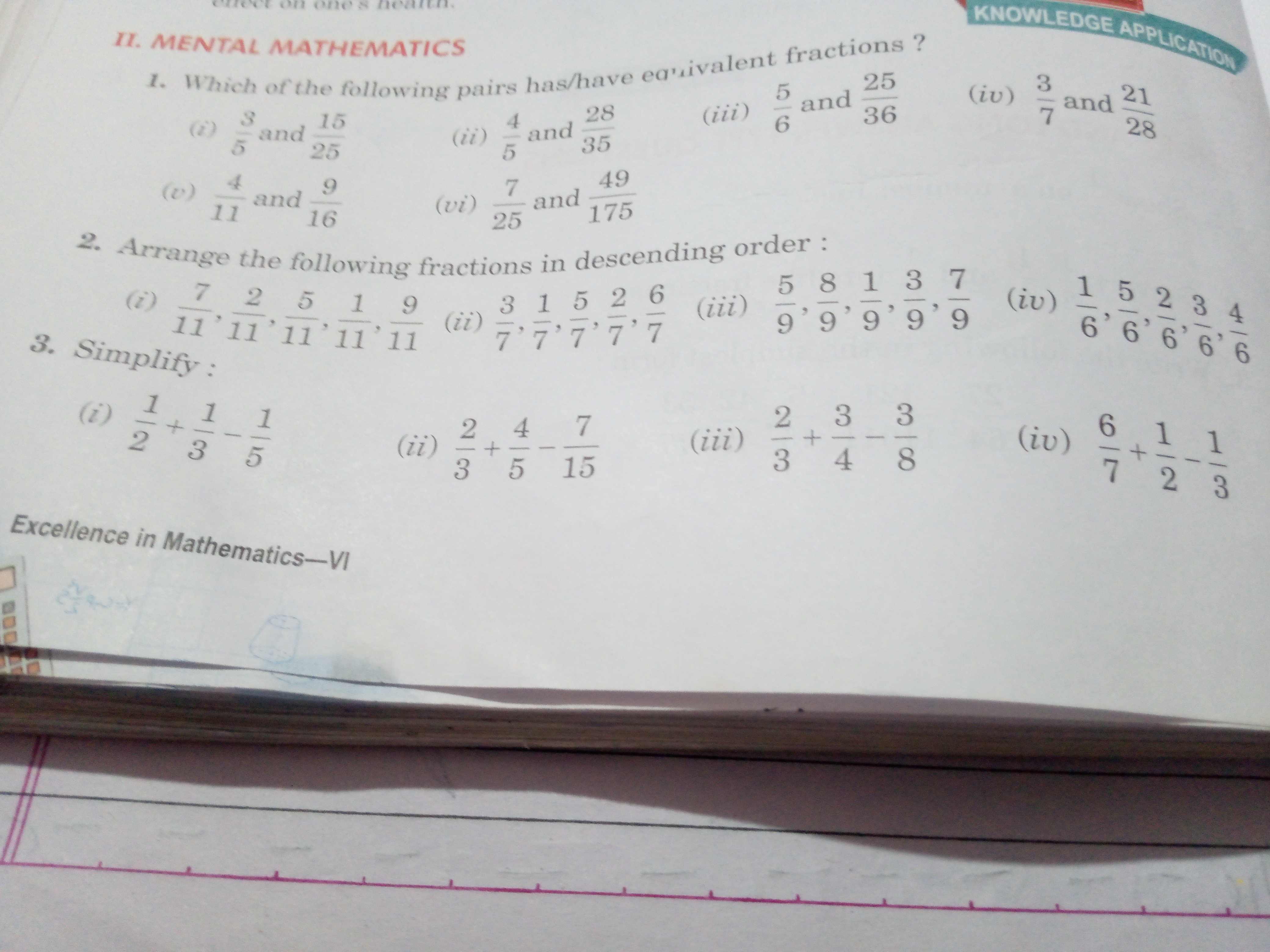 Arrange the following fractions in descending order :