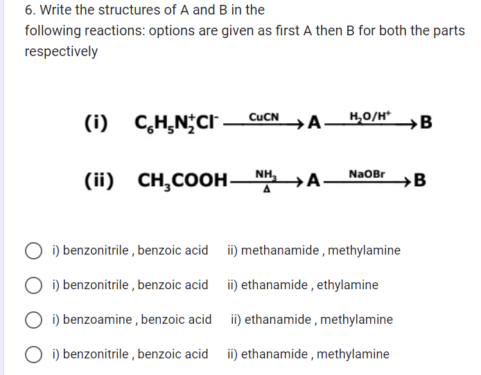 6. Write the structures of A and B in the following reactions: options ar..