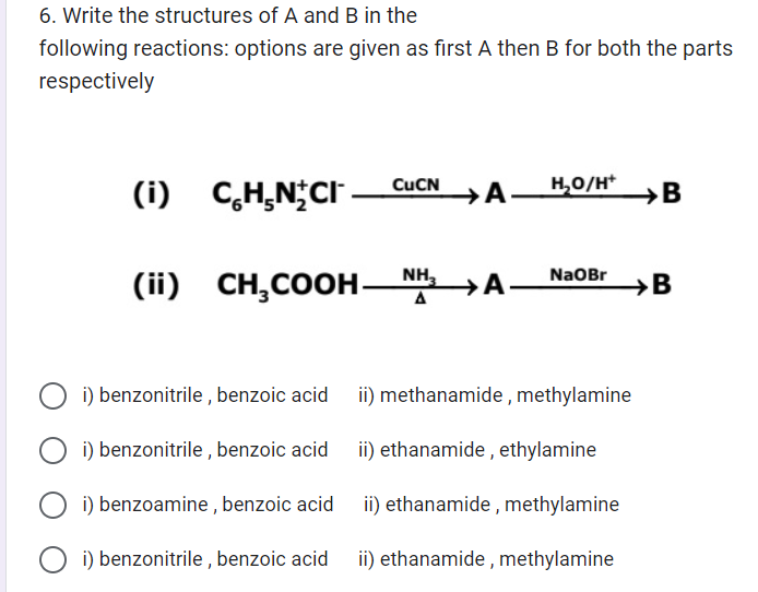 6. Write the structures of A and B in the following reactions: options