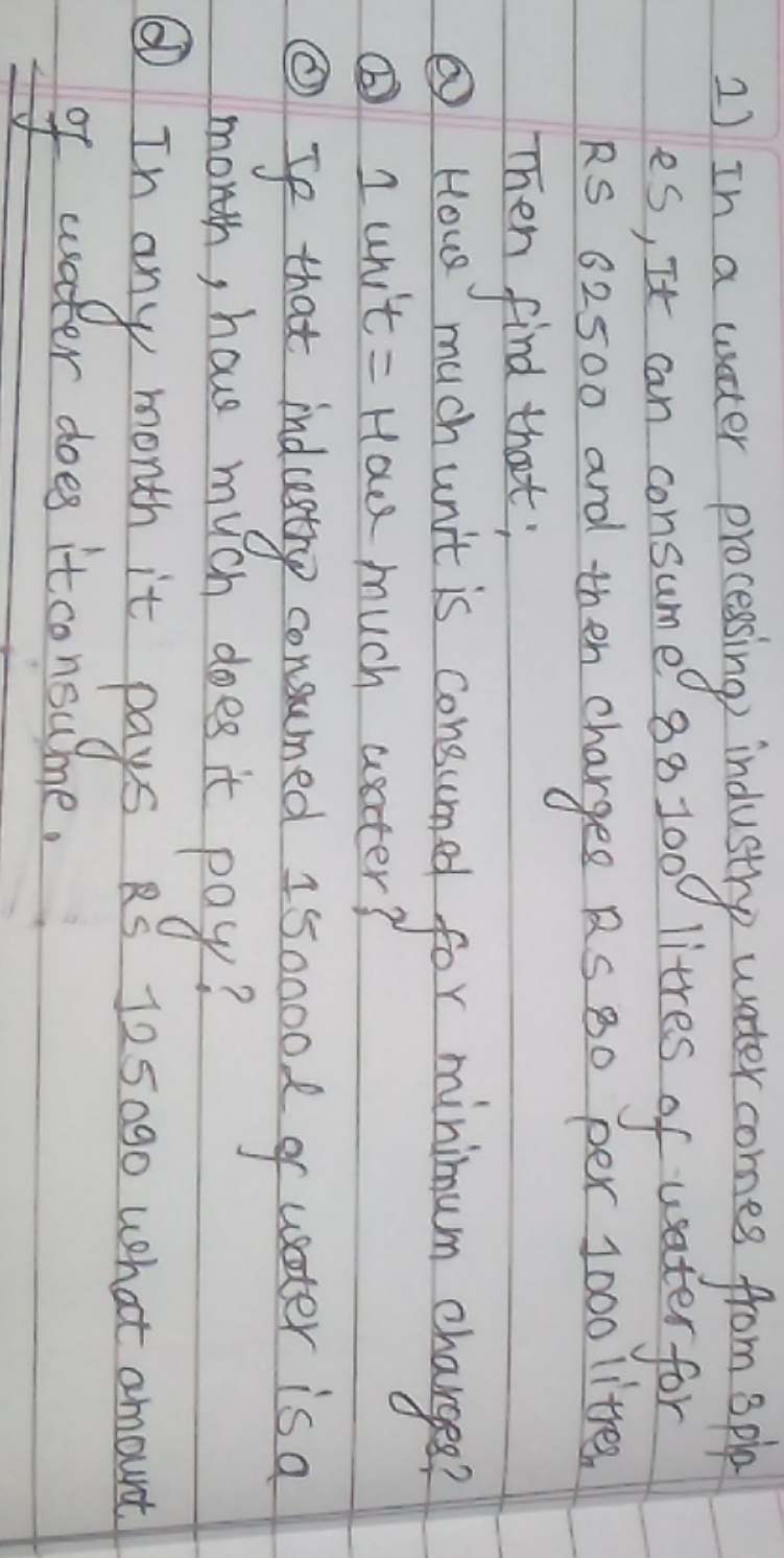 1) In a water processing industry water comes from 3 pip es, It can co