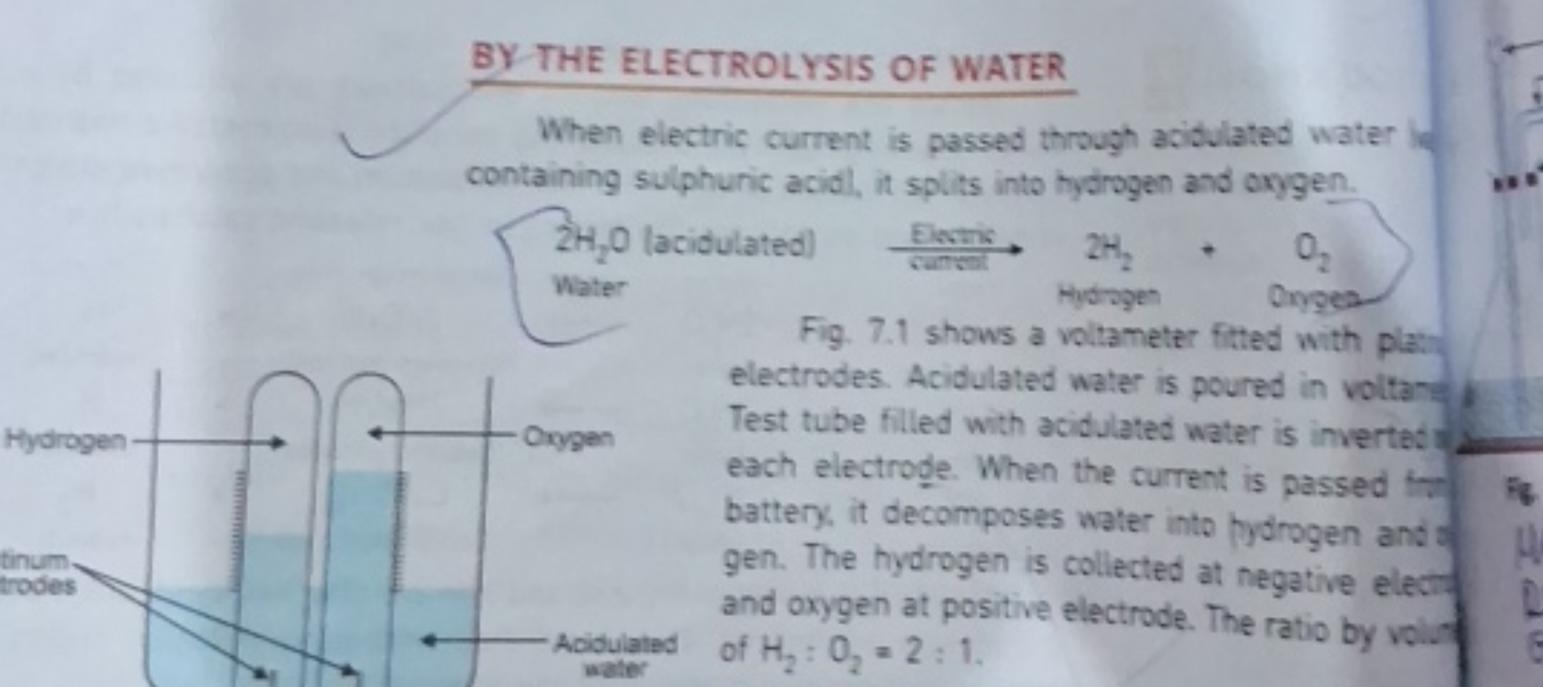 BY THE ELECTROLYSIS OF WATER
When electric current is passed through a