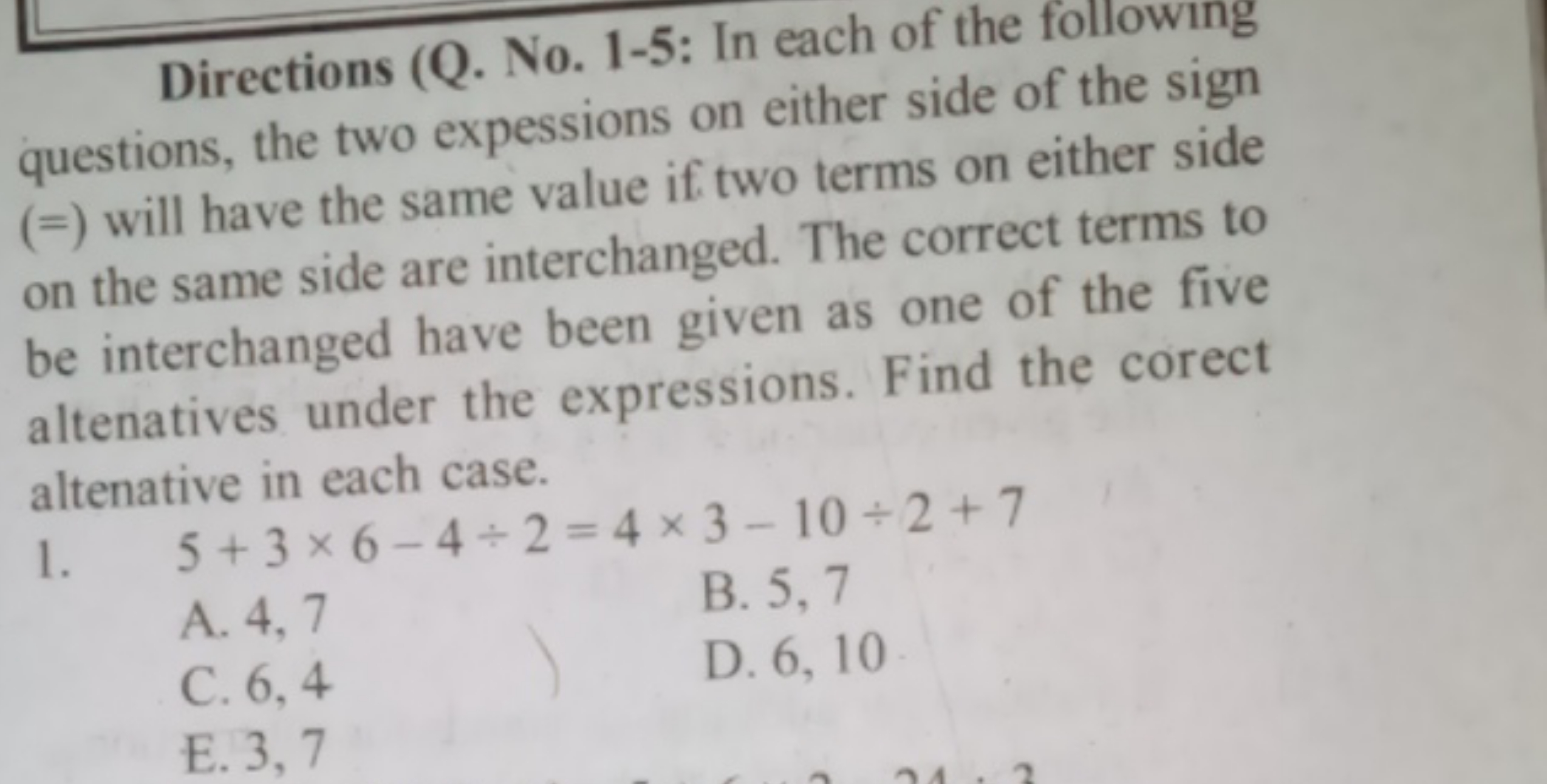 Directions (Q. No. 1-5: In each of the following questions, the two ex