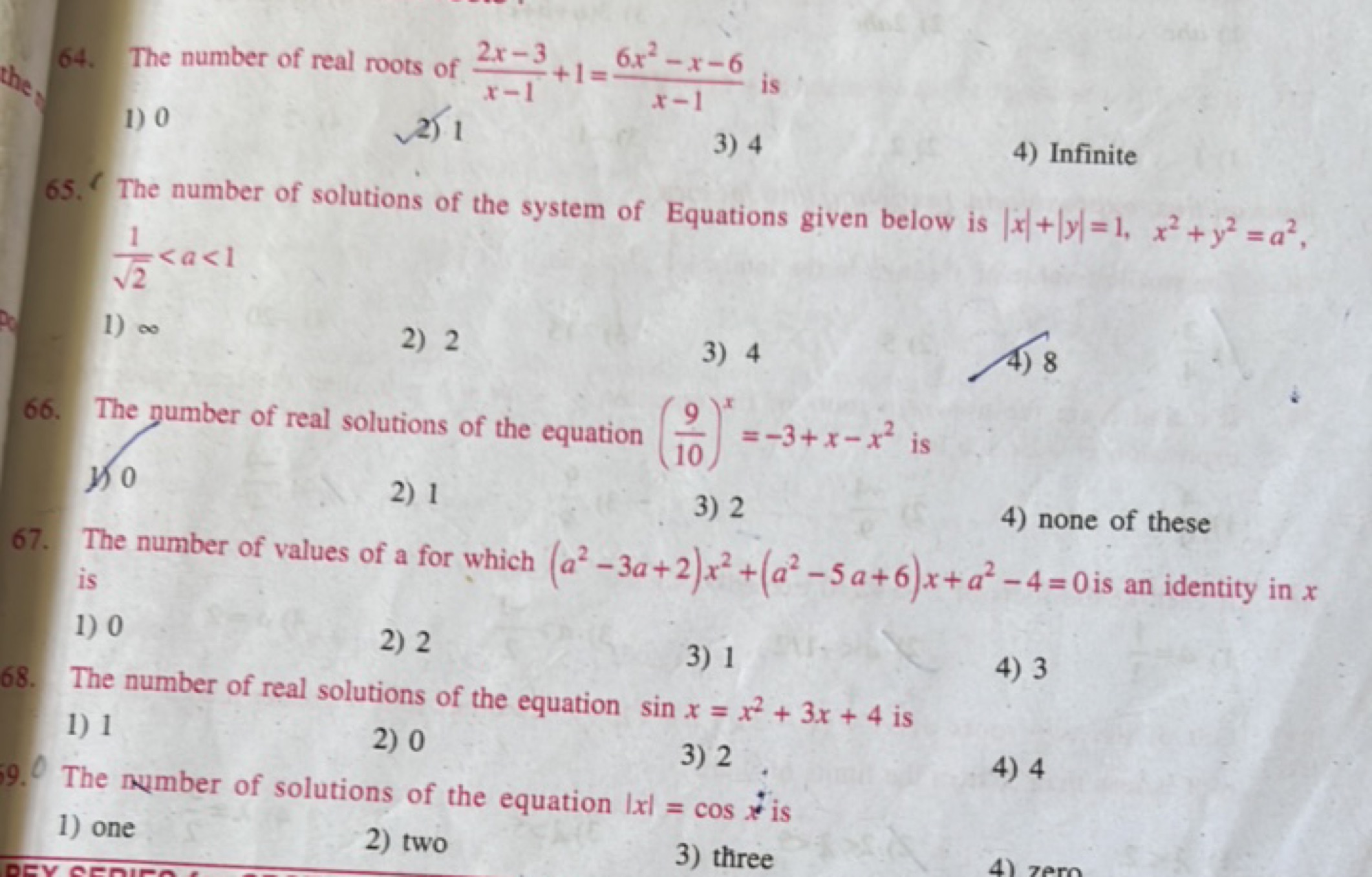 64. The number of real roots of x−12x−3​+1=x−16x2−x−6​ is
1) 0
2) 1
3)