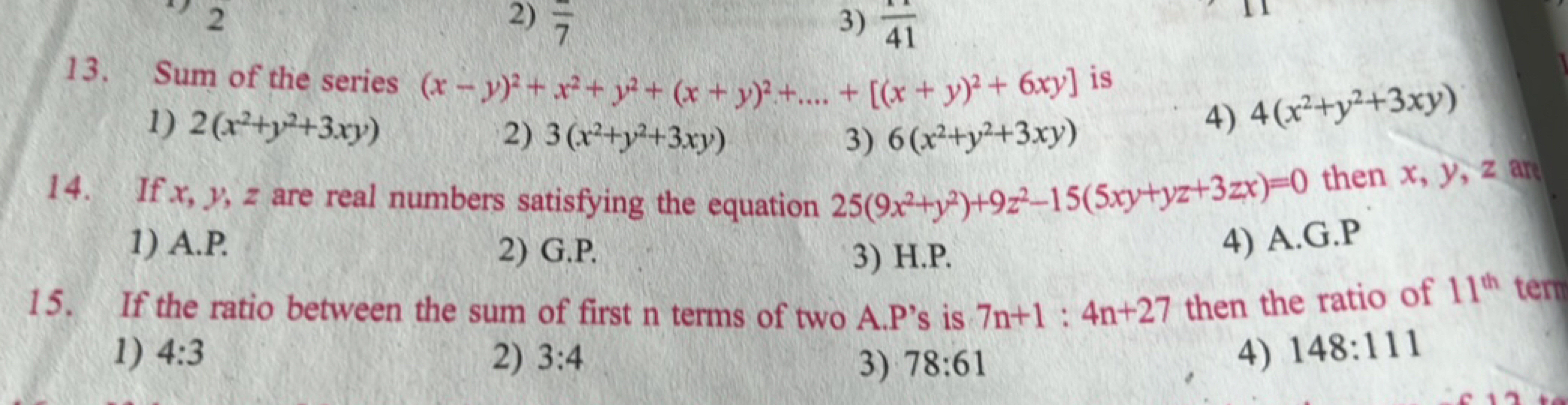 13. Sum of the series (x−y)2+x2+y2+(x+y)2+….+[(x+y)2+6xy] is
1) 2(x2+y