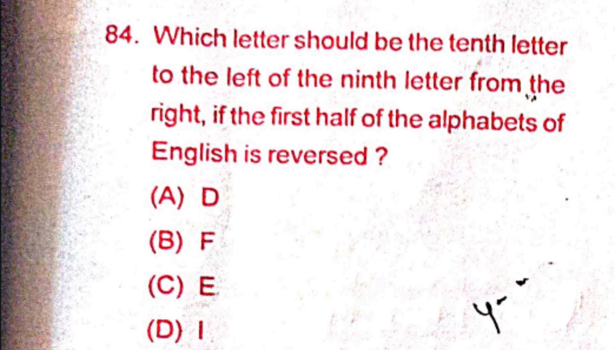 84. Which letter should be the tenth letter to the left of the ninth l