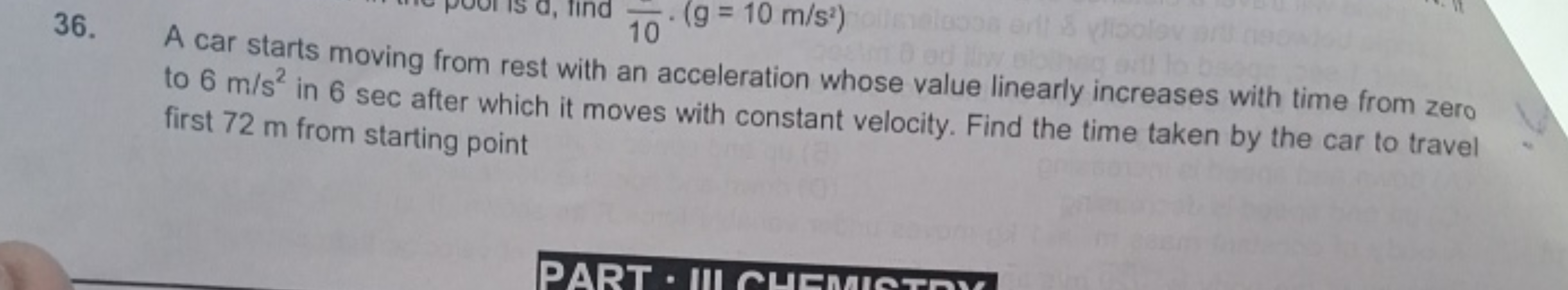 36.
10
. (g = 10 m/s²) oilsels erit & ylioolev
A car starts moving fro