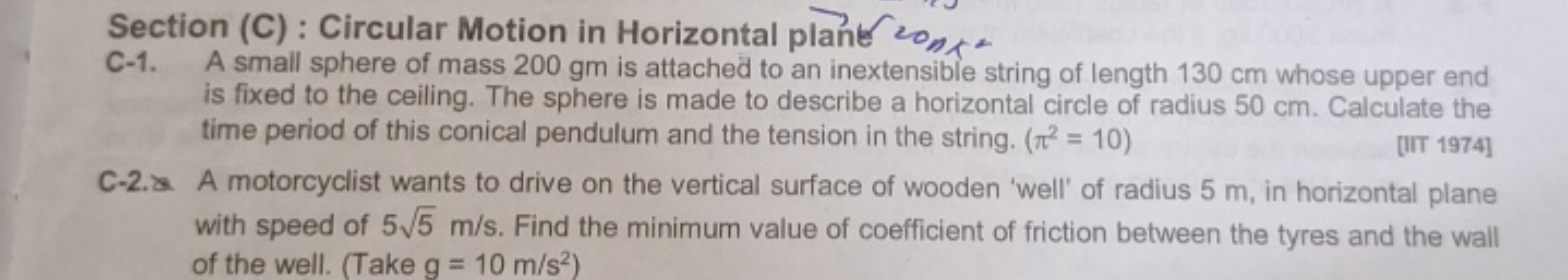 Section (C) : Circular Motion in Horizontal
C-1. A small sphere of mas