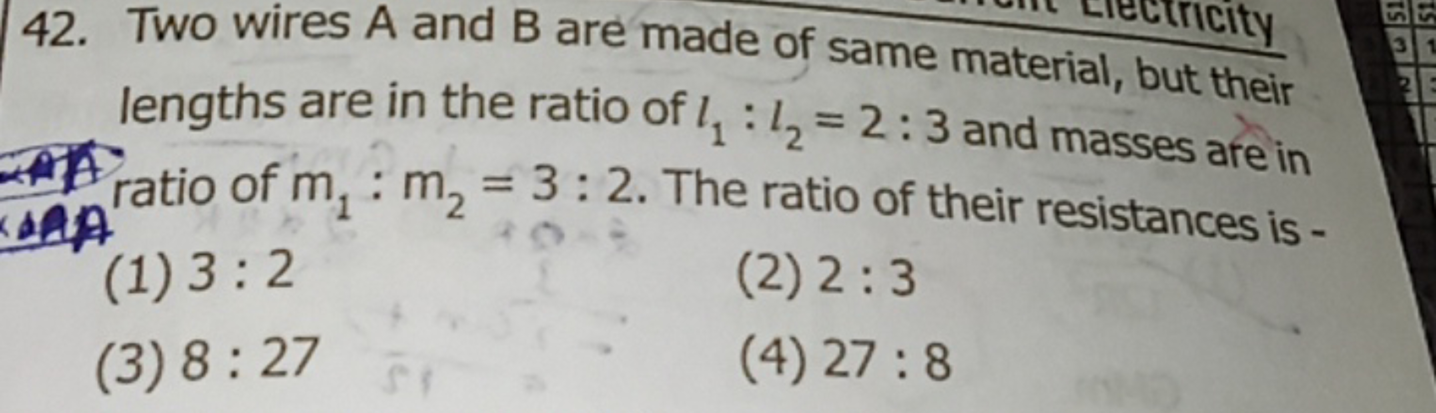 42. Two wires A and B are made of same material, but their lengths are