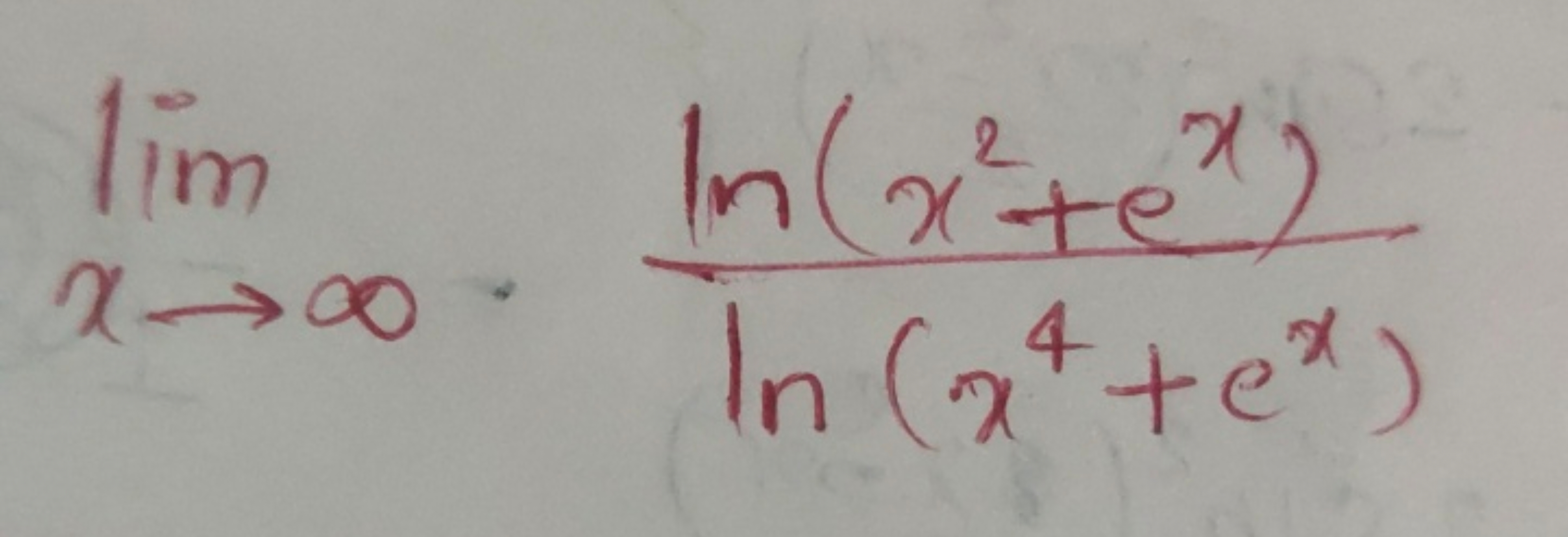 limx→∞​ln(x4+ex)ln(x2+ex)​