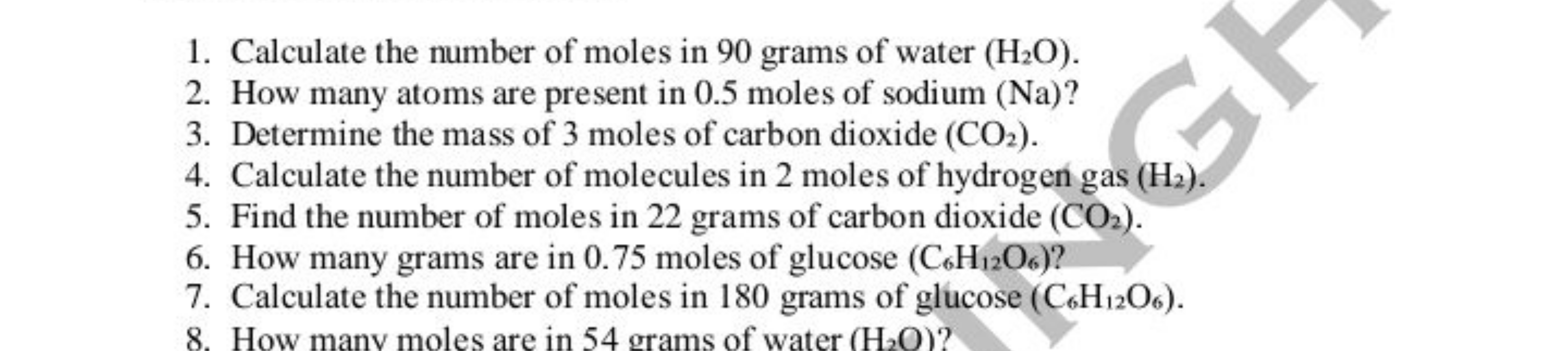 1. Calculate the number of moles in 90 grams of water (H2​O).
2. How m