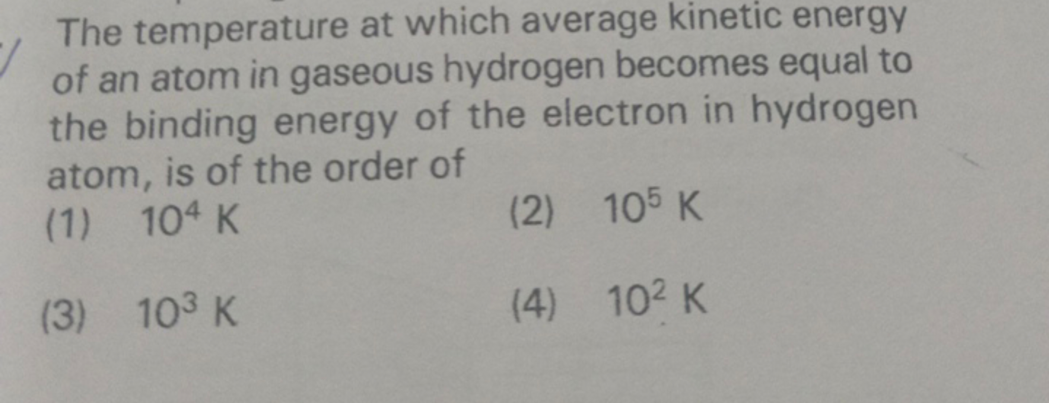 The temperature at which average kinetic energy of an atom in gaseous 