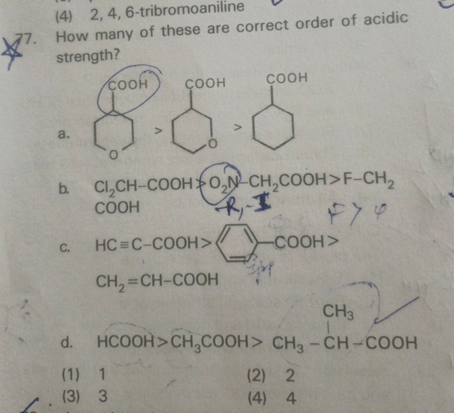 (4) 2, 4, 6-tribromoaniline
77. How many of these are correct order of