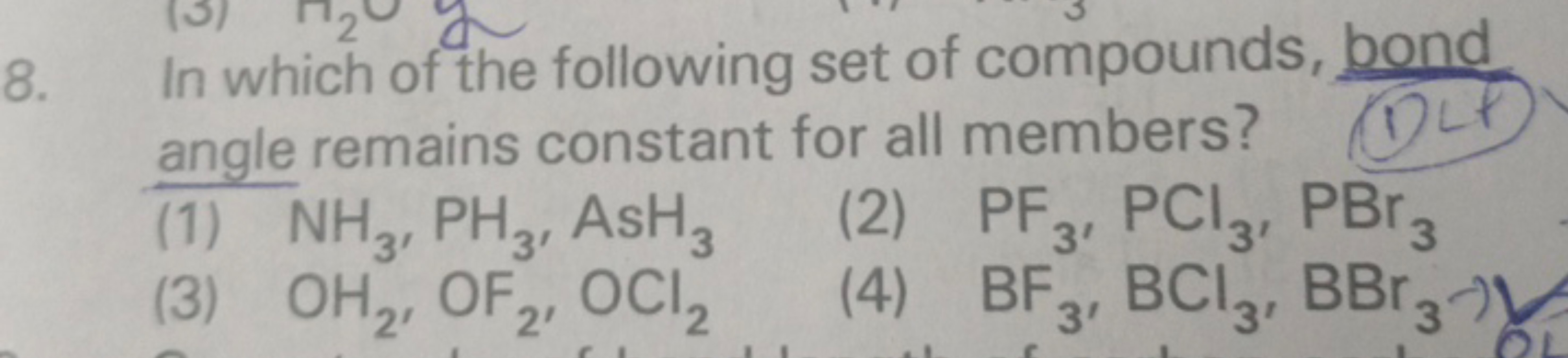 2
8. In which of the following set of compounds, bond
angle remains co