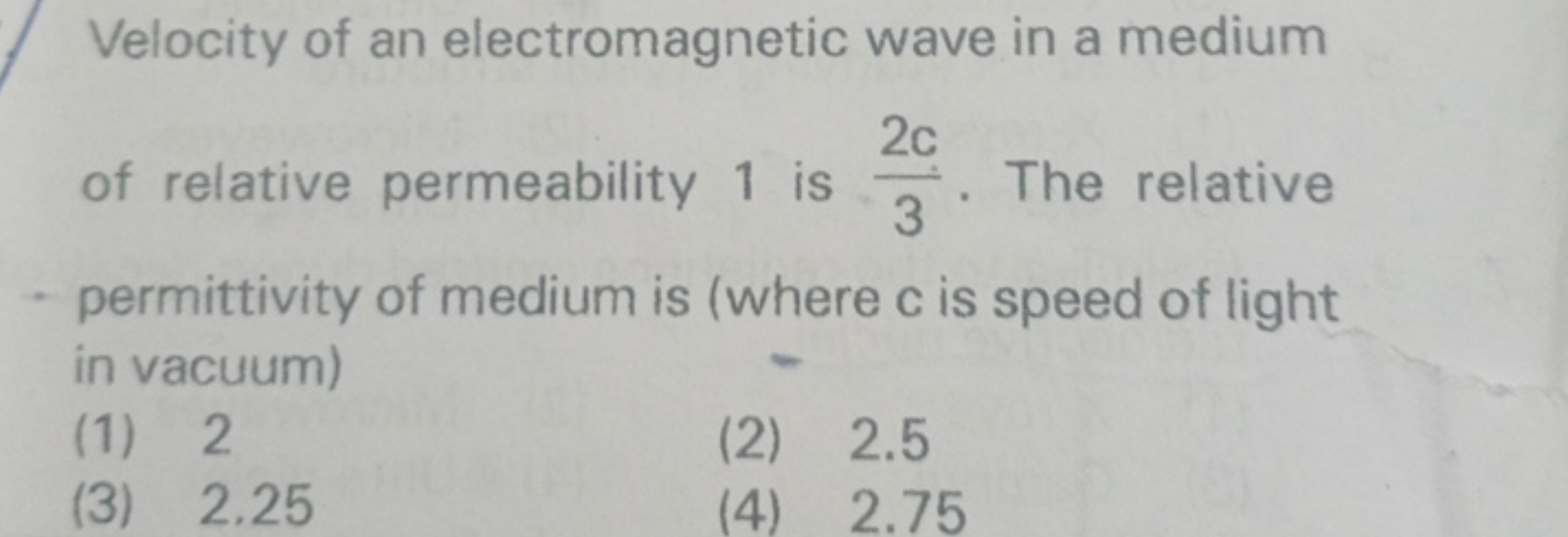 Velocity of an electromagnetic wave in a medium of relative permeabili