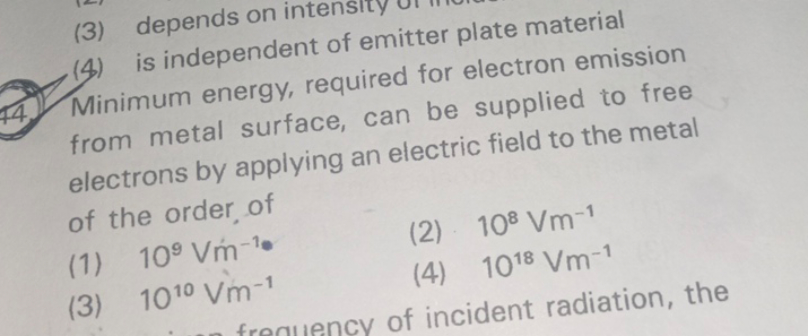 (44. Minimum energy, required for ele from metal surface, can be sup e