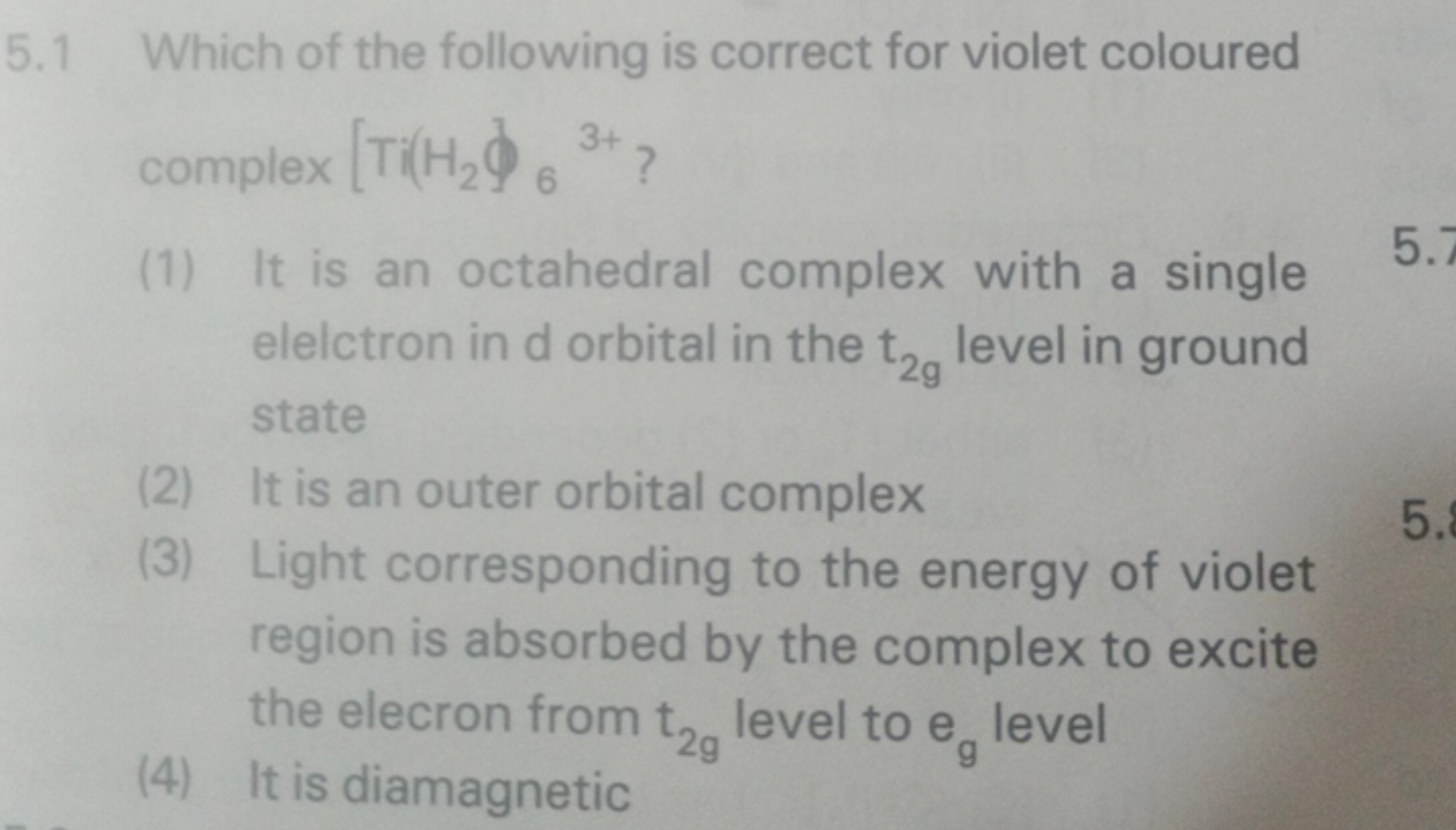 5.1 Which of the following is correct for violet coloured complex [Ti(