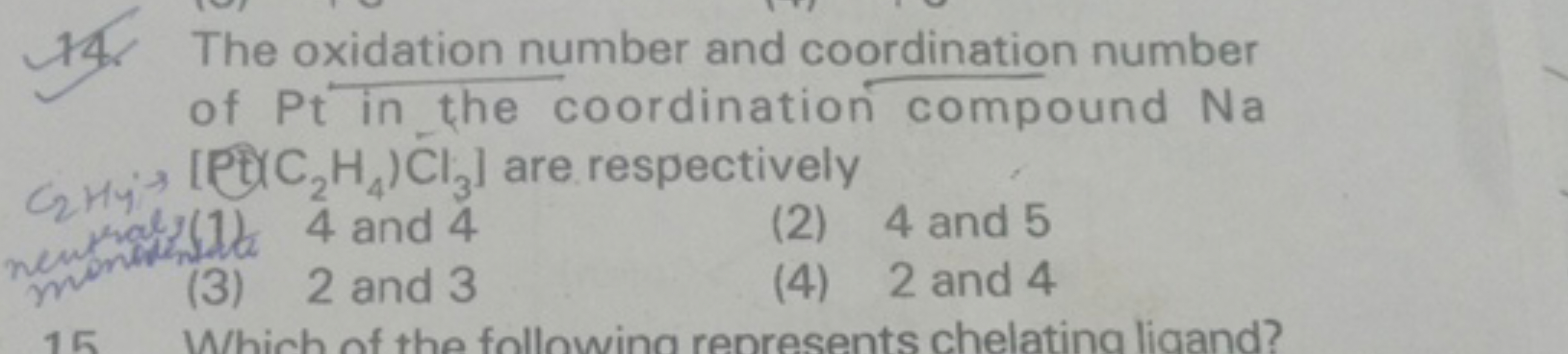 14. The oxidation number and coordination number of Pt in the coordina