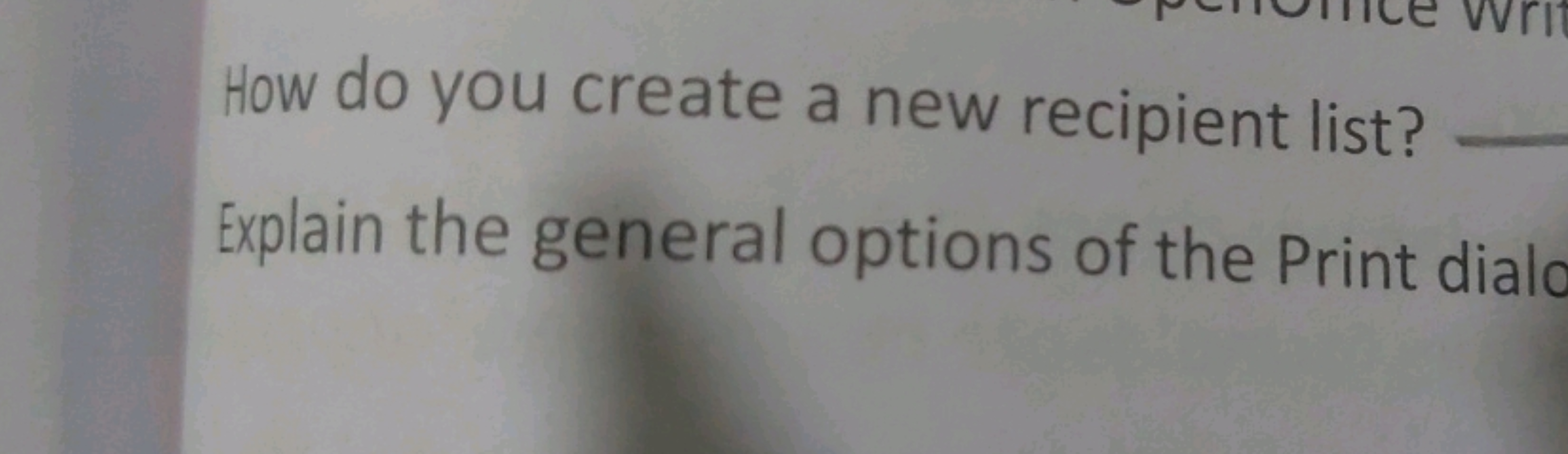 rit
How do you create a new recipient list? -
Explain the general opti