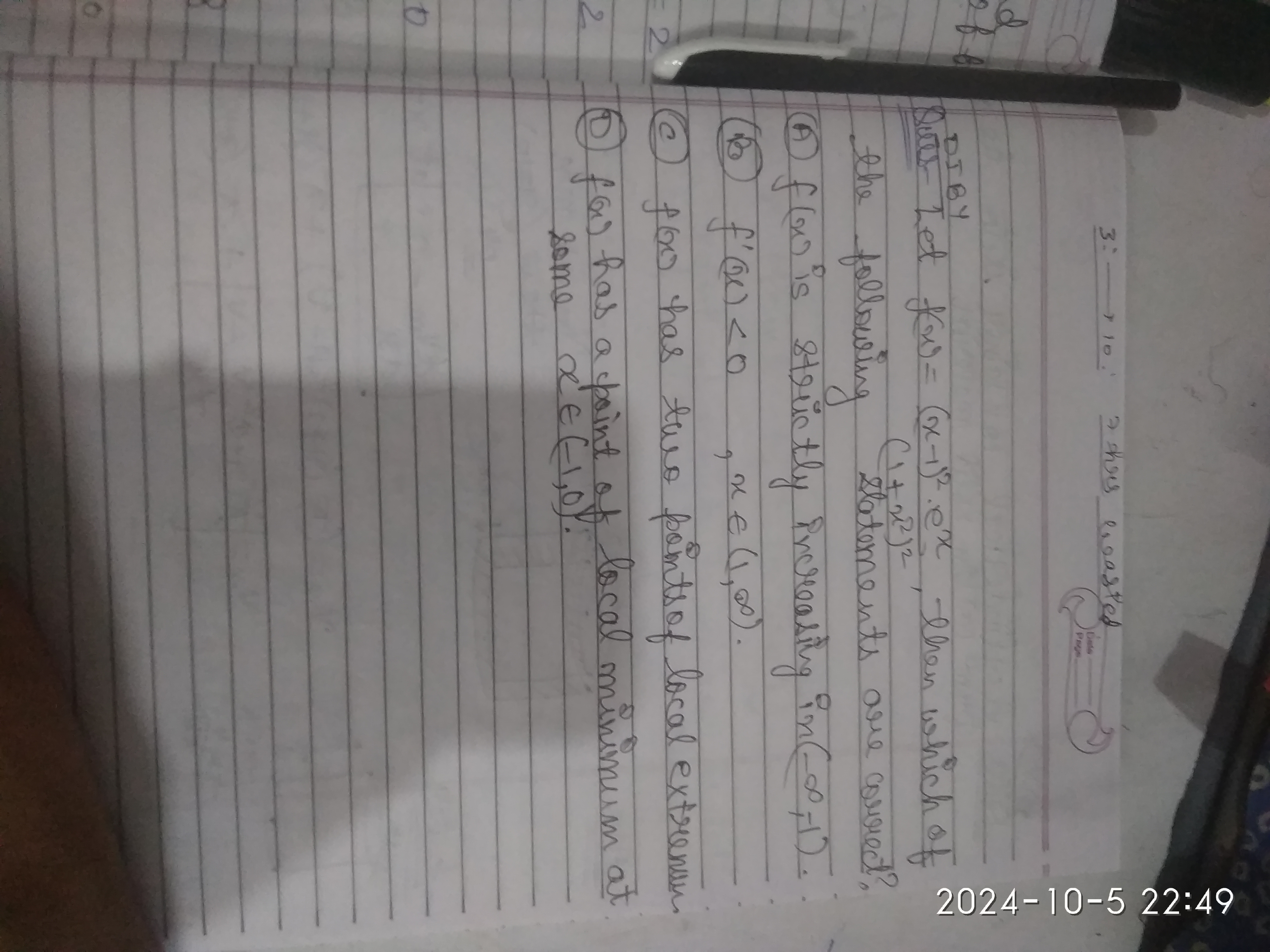 3:
+10
7 hoes roasted

Quit Let f(x)=(1+x2)2(x−1)2⋅ex​, then which of 