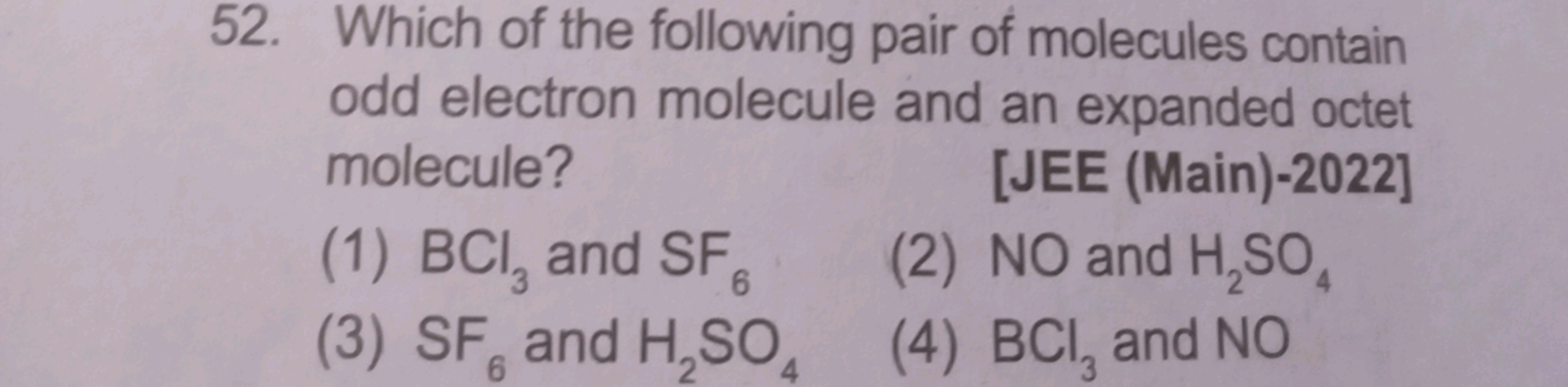 52. Which of the following pair of molecules contain odd electron mole