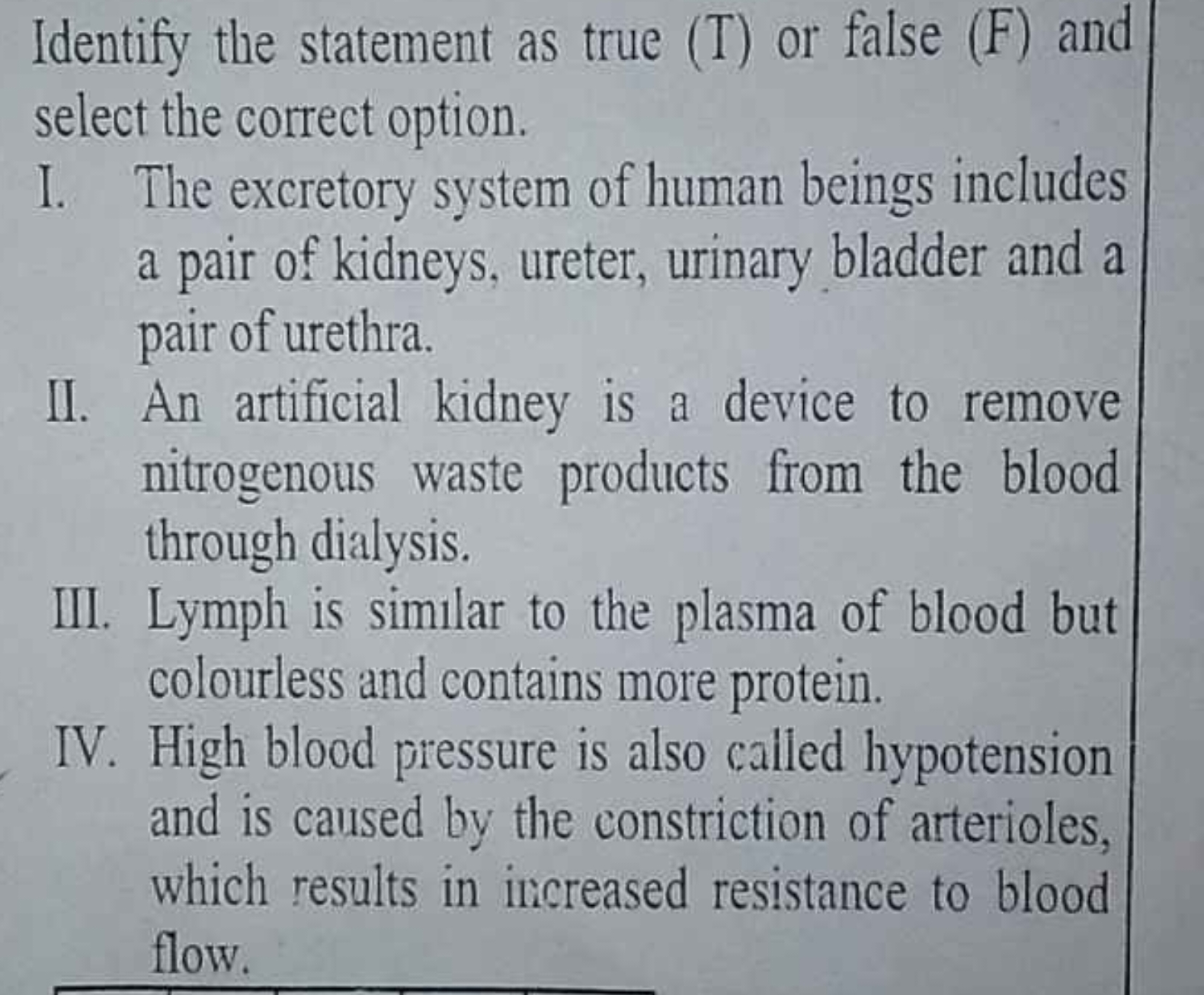 Identify the statement as true (T) or false (F) and select the correct