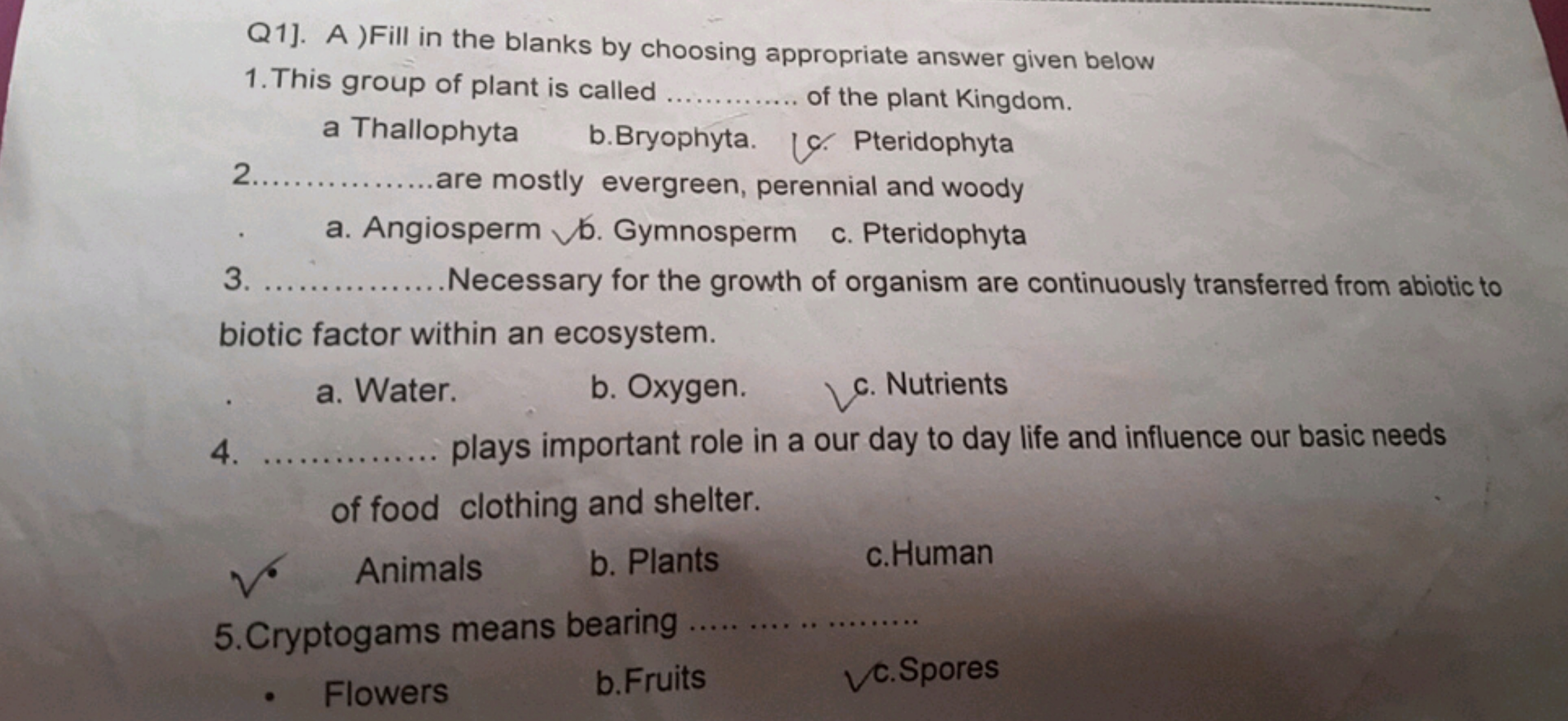 Q1]. A )Fill in the blanks by choosing appropriate answer given below
