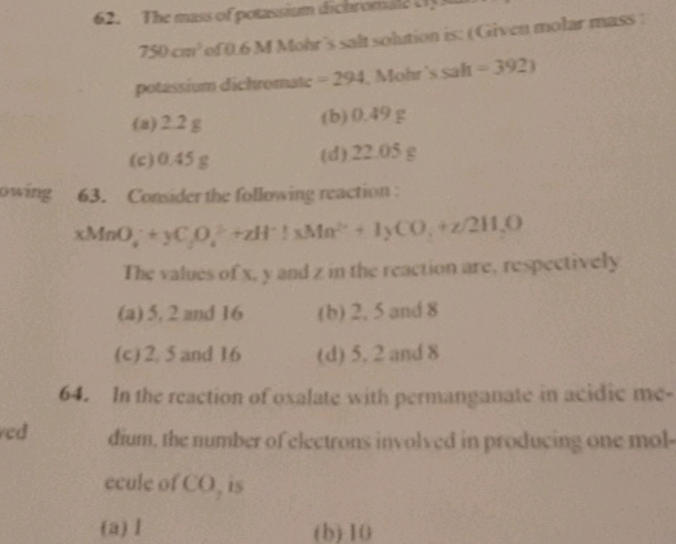 62. The mass of potansiom dictromate
potasxium dichromute =294, Mohr's