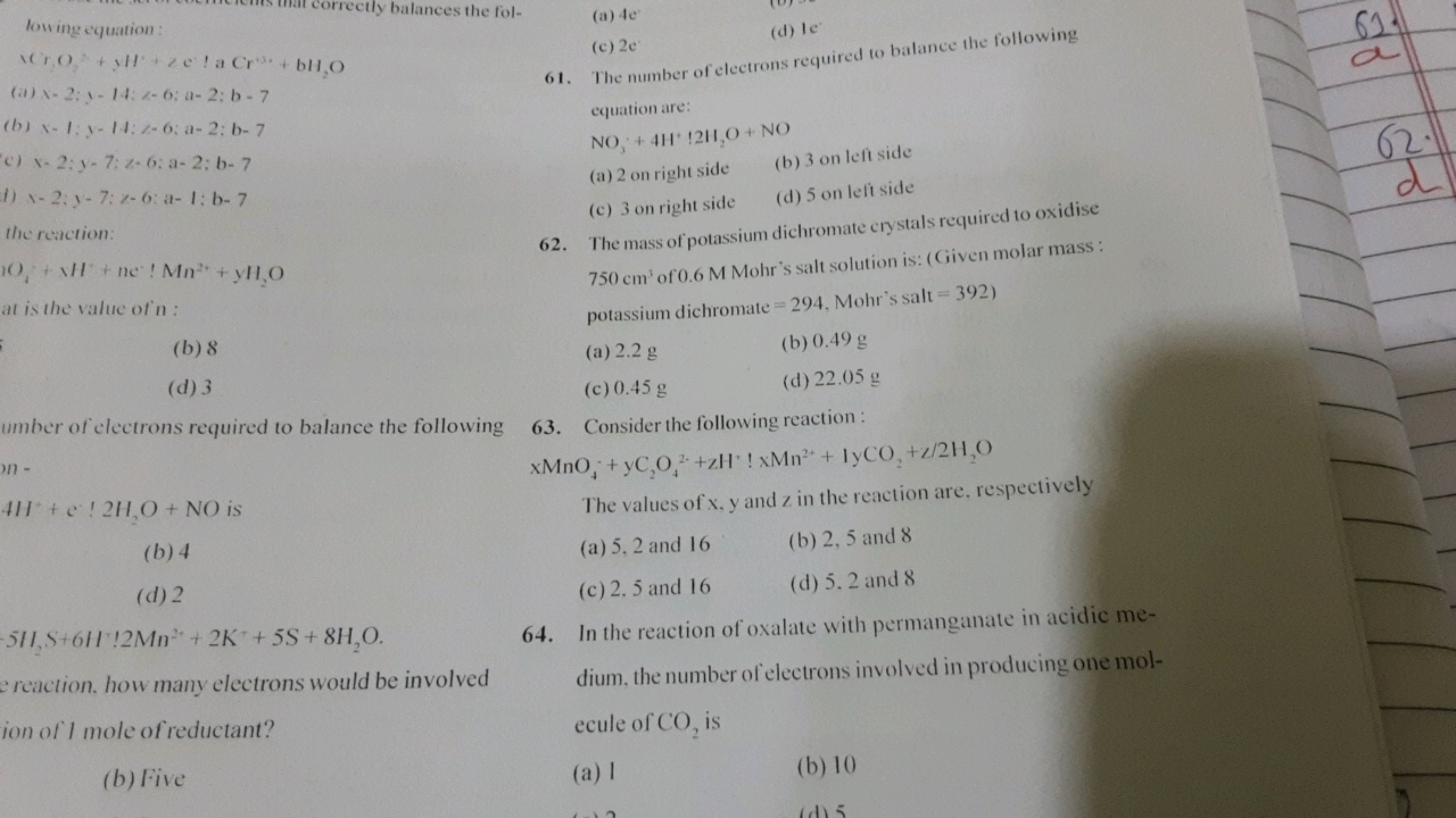 lowing equation :
 MrO +YH+C!aCr+bH2​O
(a) x−2;1−14:<−6;a−2;b−7
(b) x−