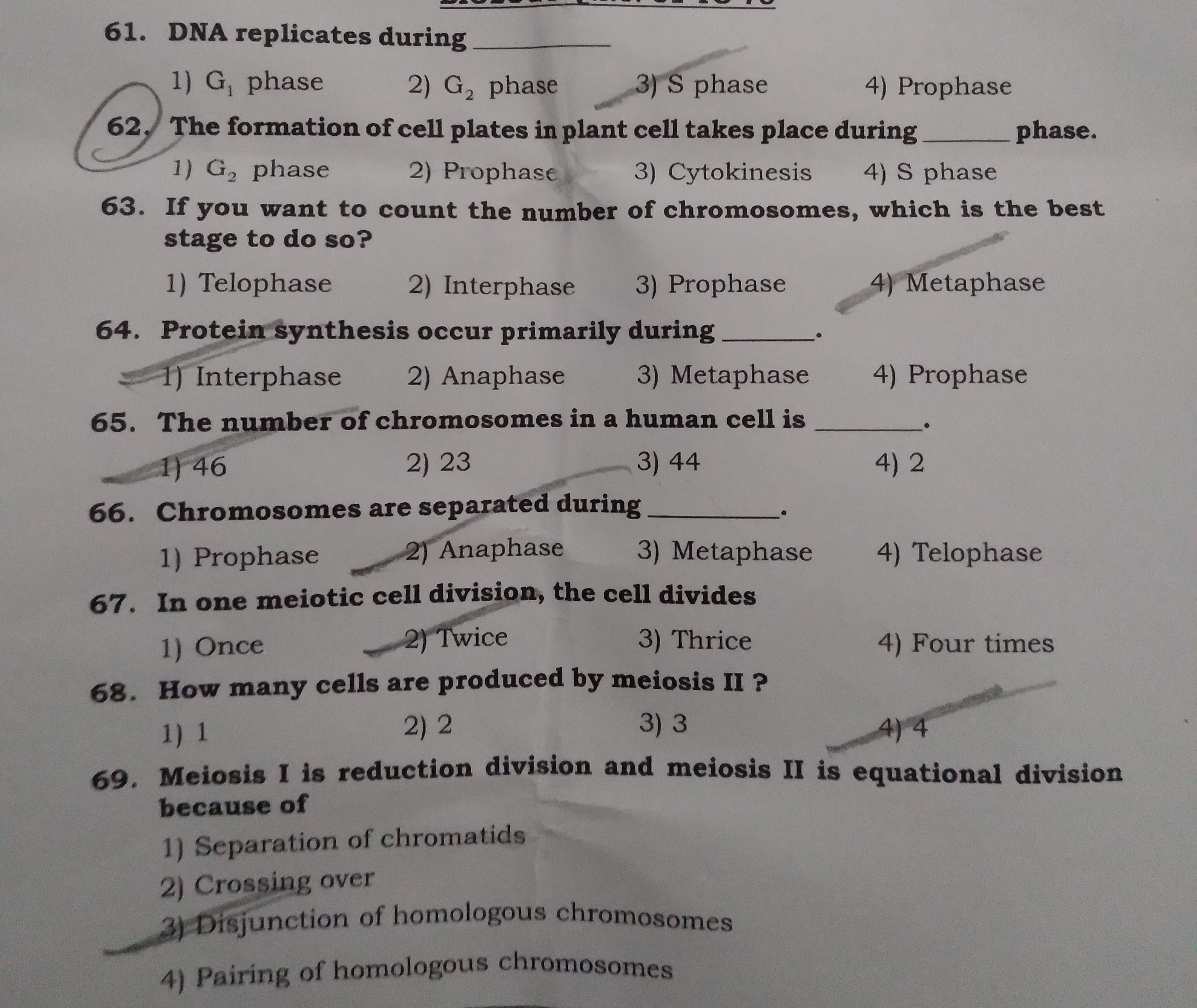 61. DNA replicates during
1) G₁ phase
2) G₂ phase
3) S phase
62. The f