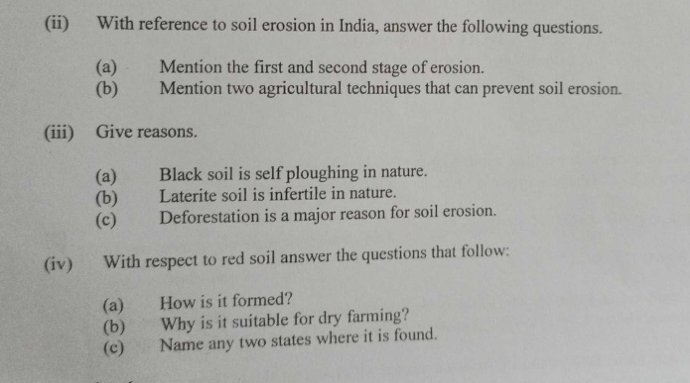 (ii) With reference to soil erosion in India, answer the following que