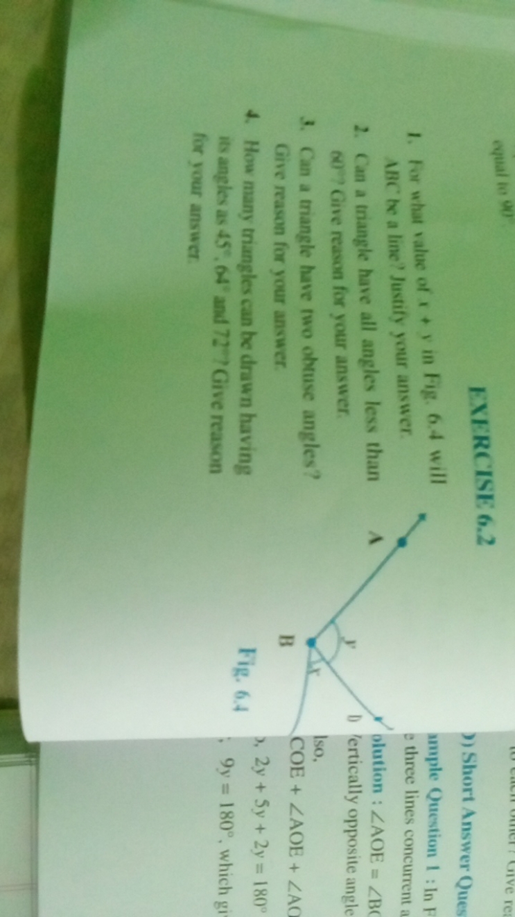 EXERCISE 6.2
1. For what value of x+y in Fig. 6.4 will ABC be a line? 