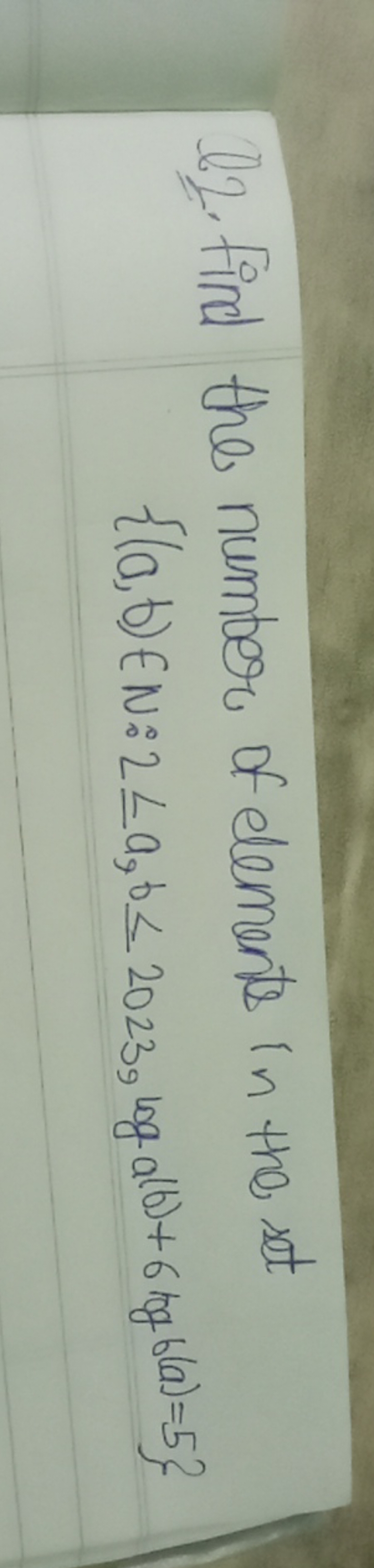 Q2. Find the number of elements in the set
{(a,b)∈N:2≤a,b≤2023, 两 a (b